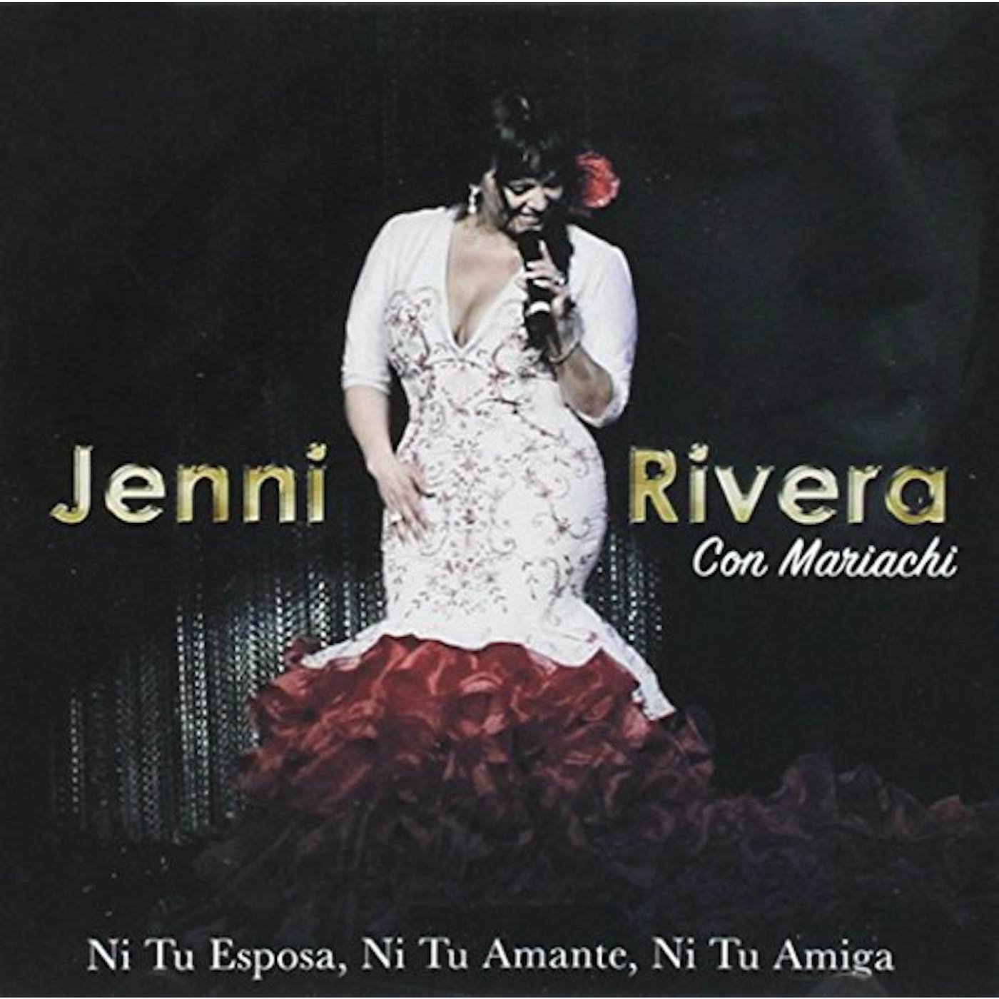 Jenni Rivera NI TU ESPOSA NI TU AMANTE CD