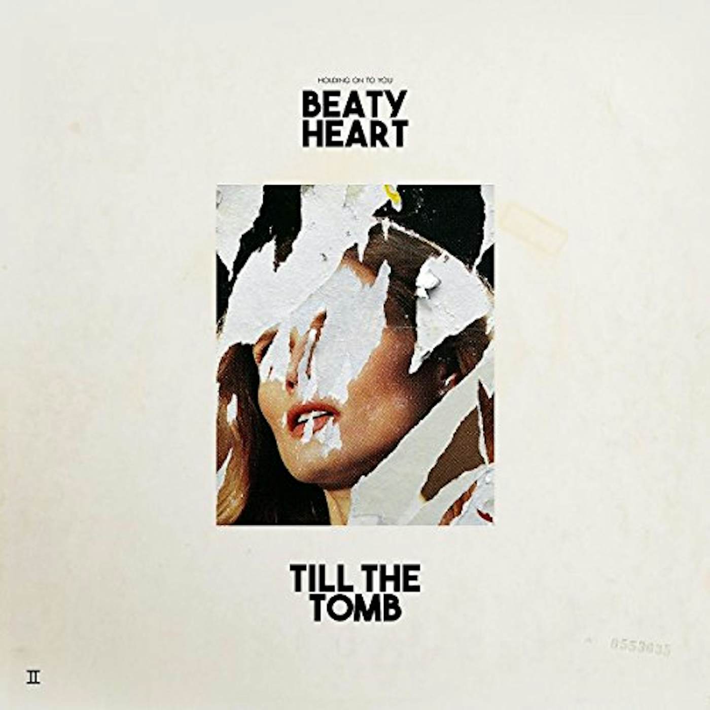 Beaty Heart TILL THE TOMB Vinyl Record