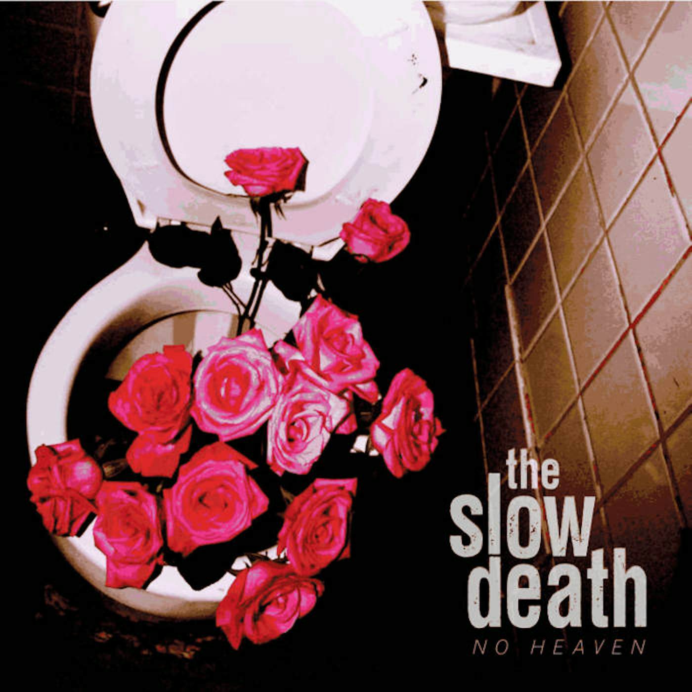 The Slow Death No Heaven Vinyl Record