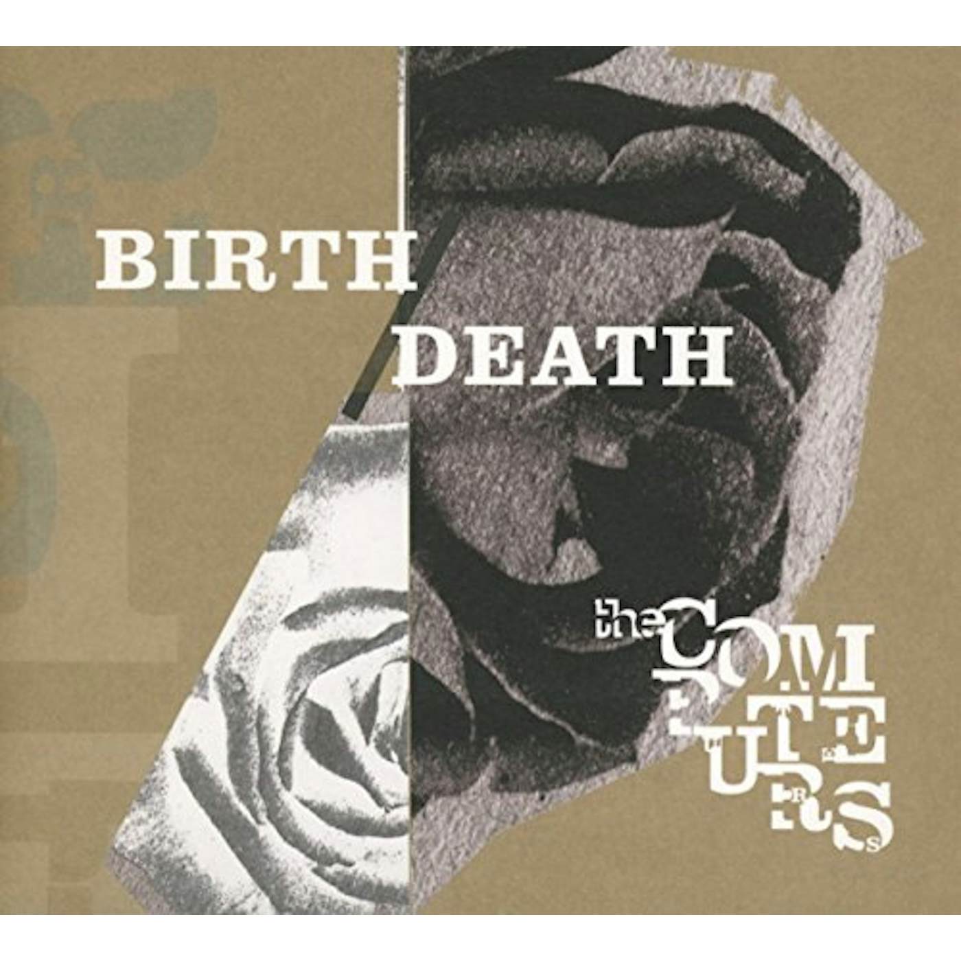 Computers BIRTH / DEATH CD