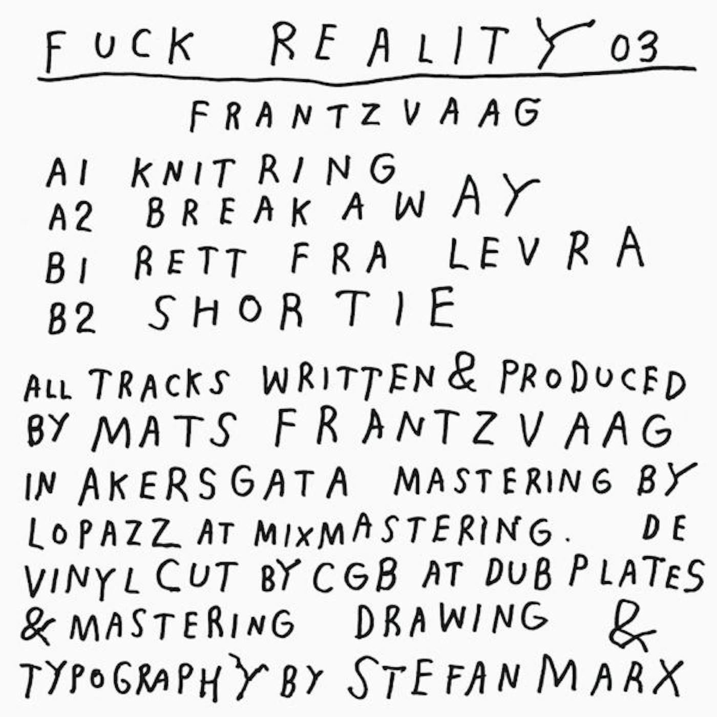 Frantzvaag FUCK REALITY 03 Vinyl Record