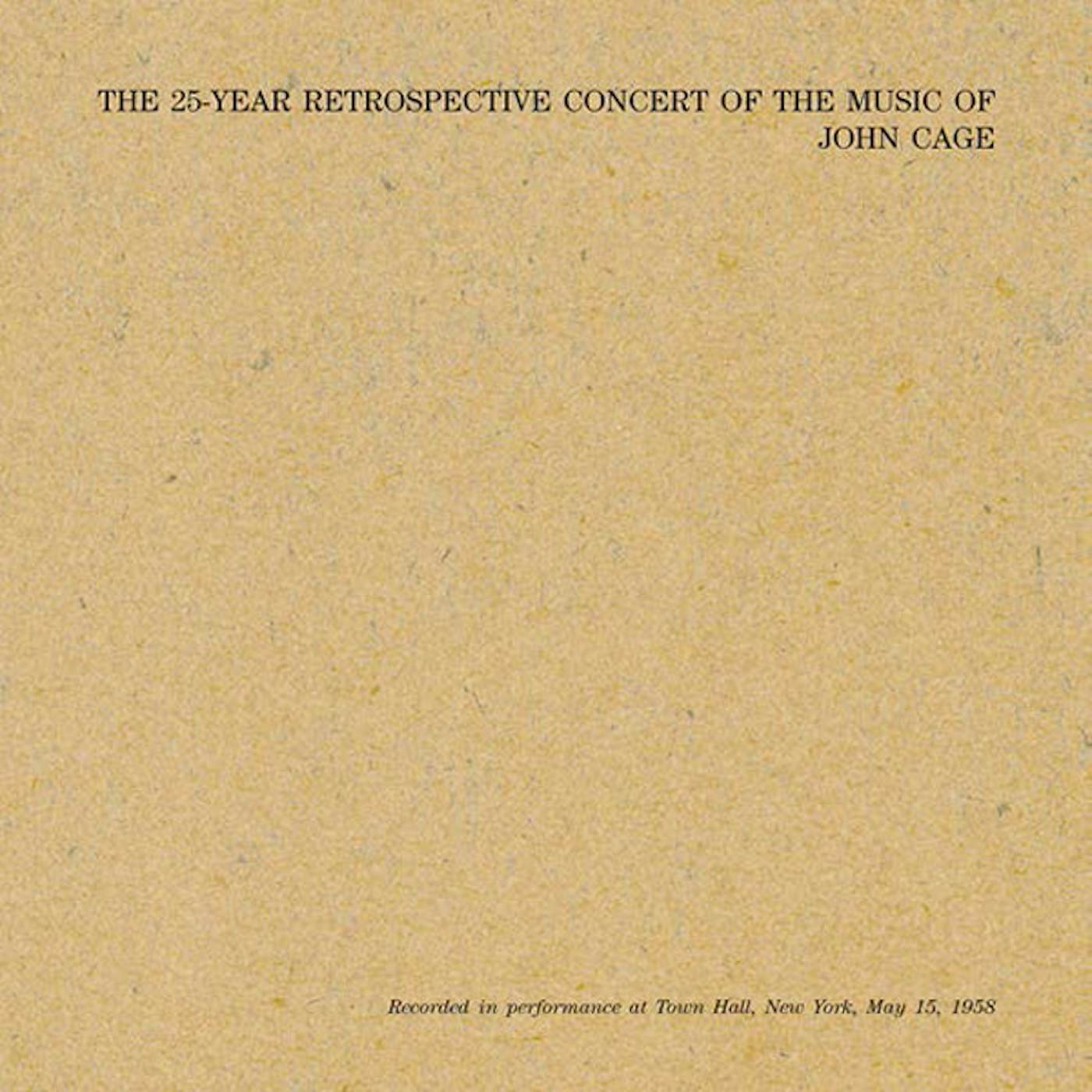 John Cage 25 YEAR RETROSPECTIVE CONCERT OF THE MUSIC OF JOHN Vinyl Record