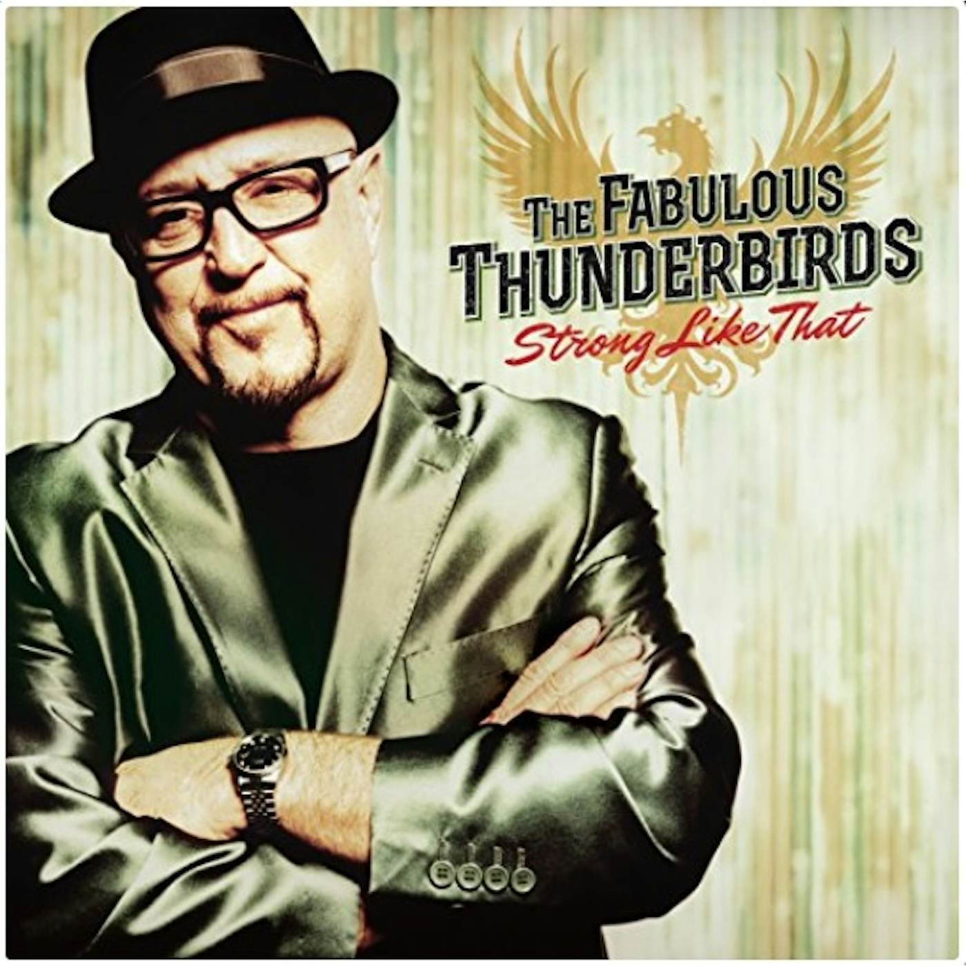 The Fabulous Thunderbirds STRONG LIKE THAT CD