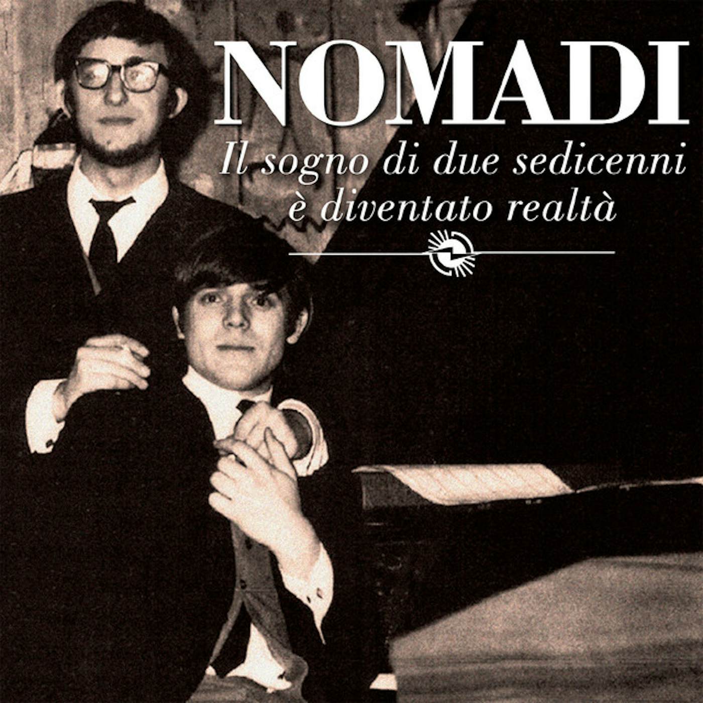 Nomadi IL SOGNO DI DUE SEDICENNI E DIVENTATO REALTA Vinyl Record