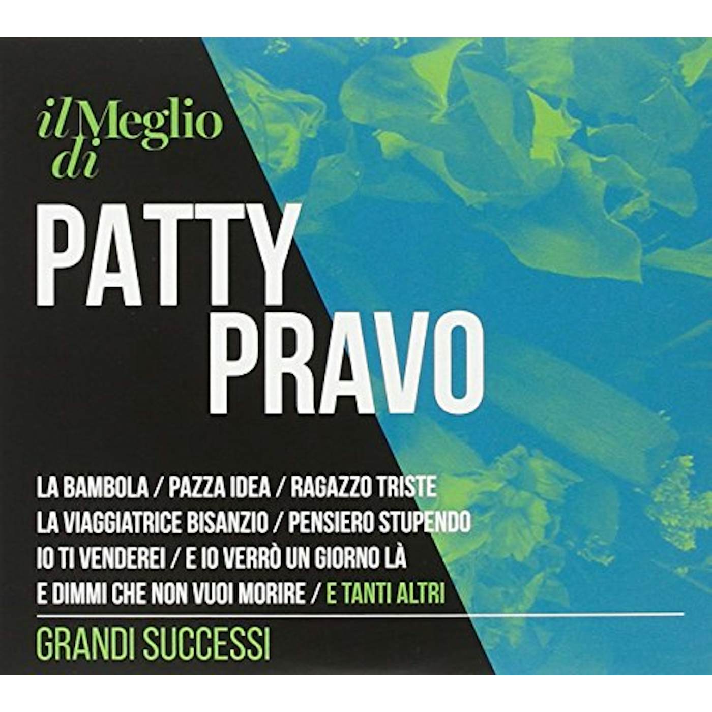 IL MEGLIO DI PATTY PRAVO: GRANDI SUCCESSI CD