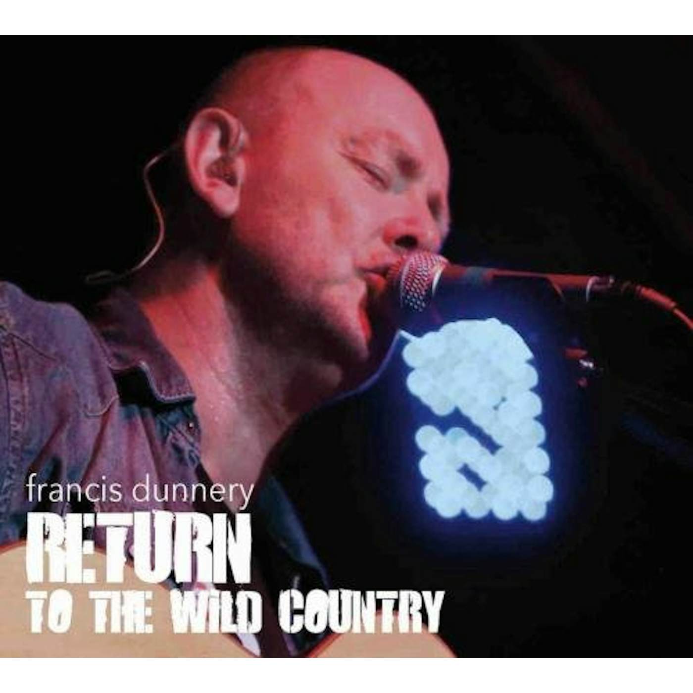 Francis Dunnery RETURN TO THE WILD COUNTRY CD