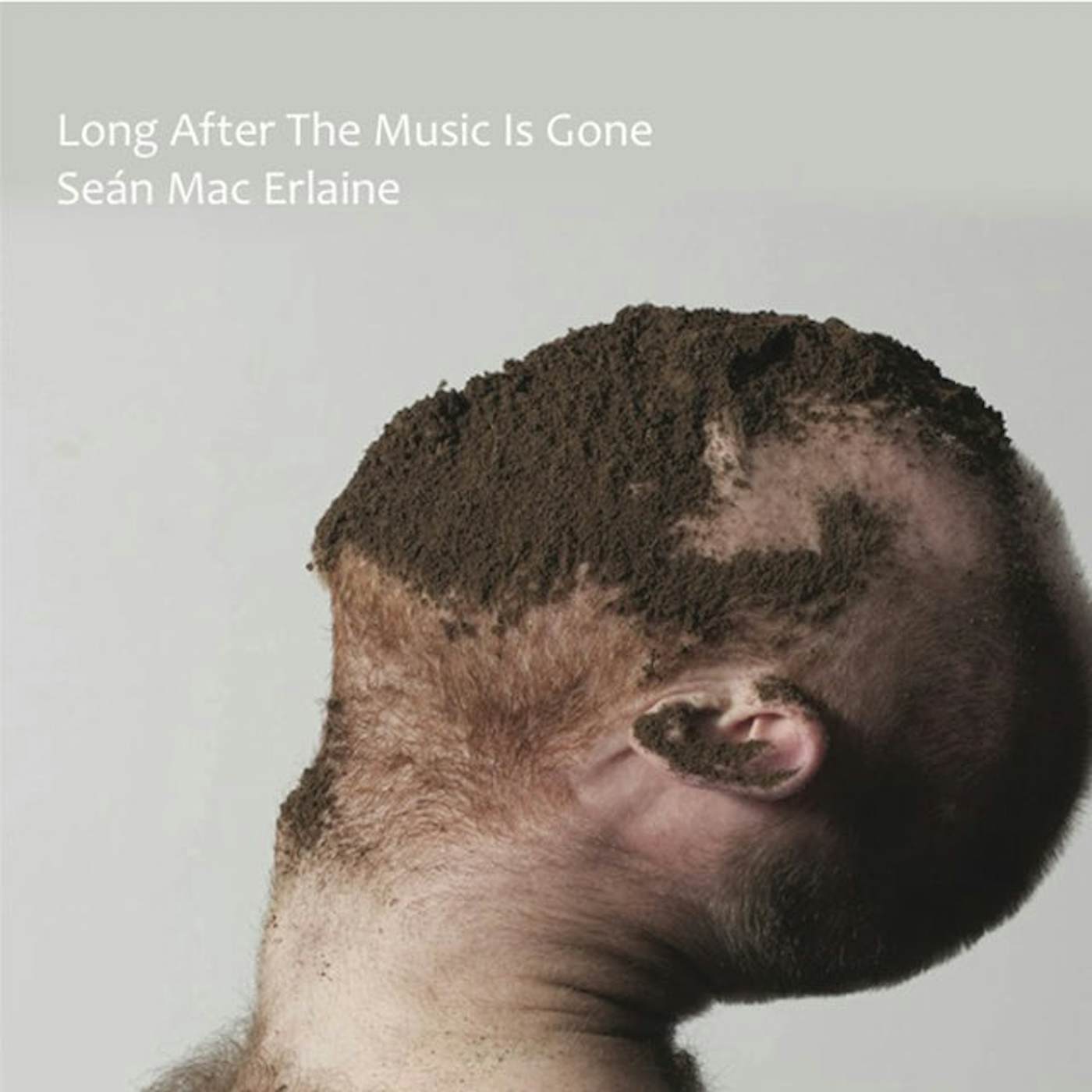 Seán Mac Erlaine LONG AFTER THE MUSIC IS GONE Vinyl Record - UK Release