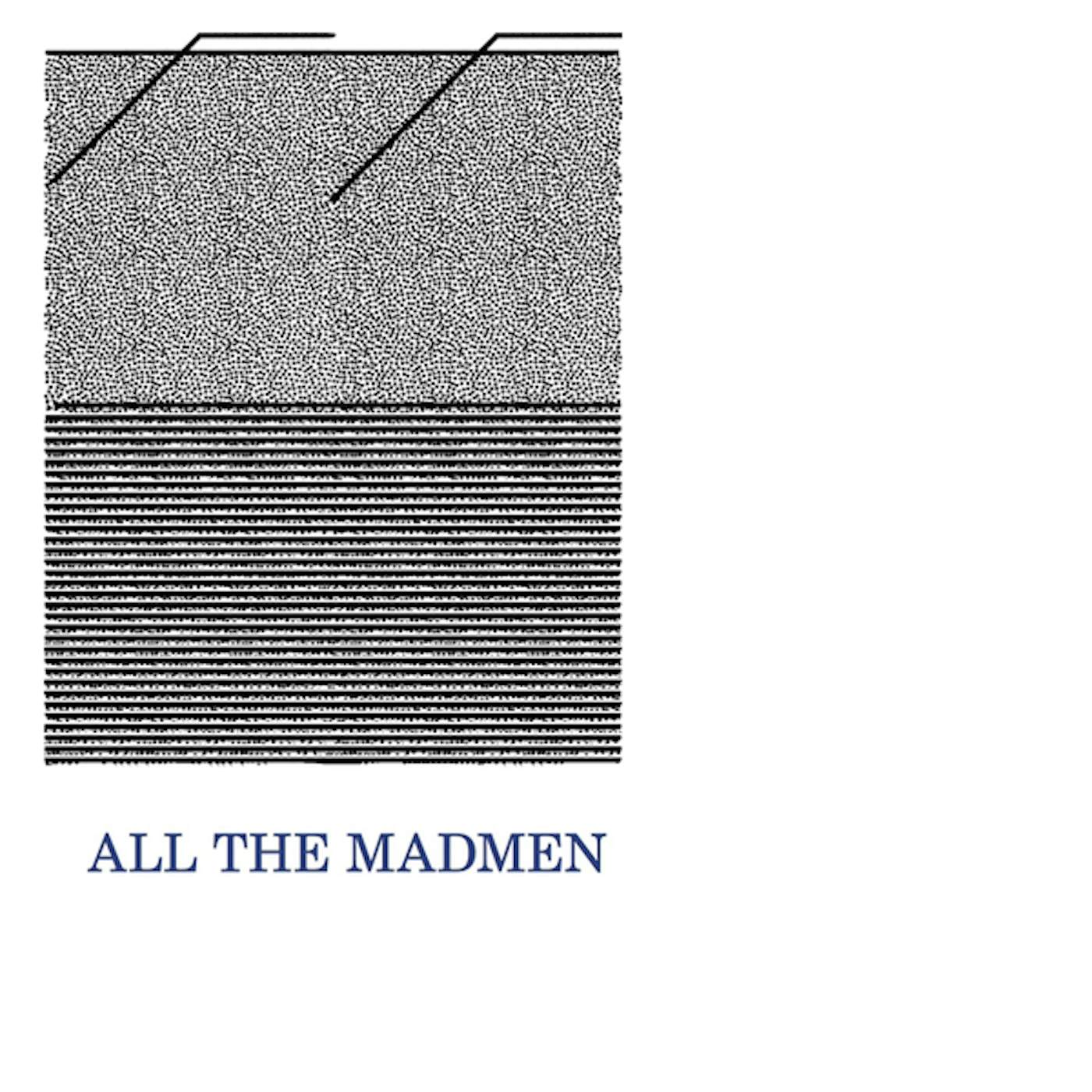 All The Madmen EARLY TAPE RECORDINGS Vinyl Record