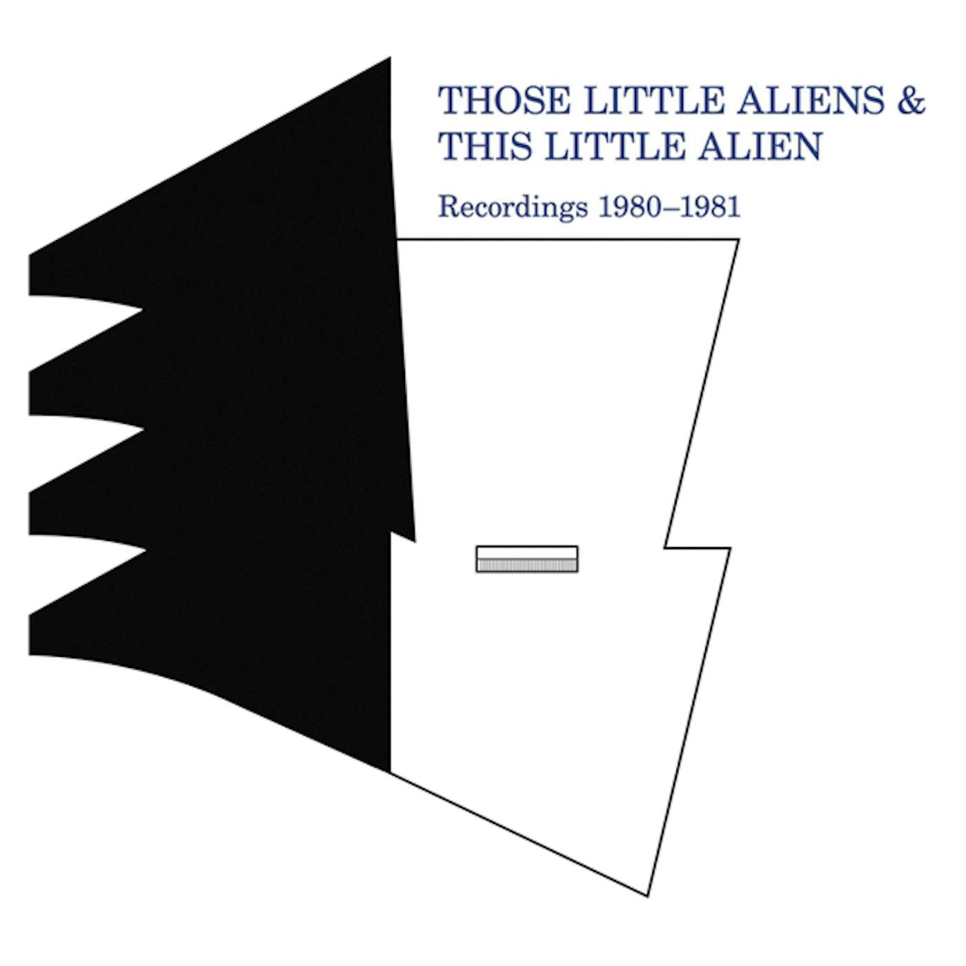 Those Little Aliens RECORDINGS 1980-1981 Vinyl Record