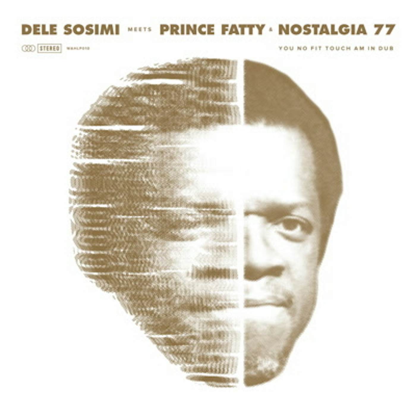 Dele Sosimi You No Fit Touch Am in Dub Vinyl Record