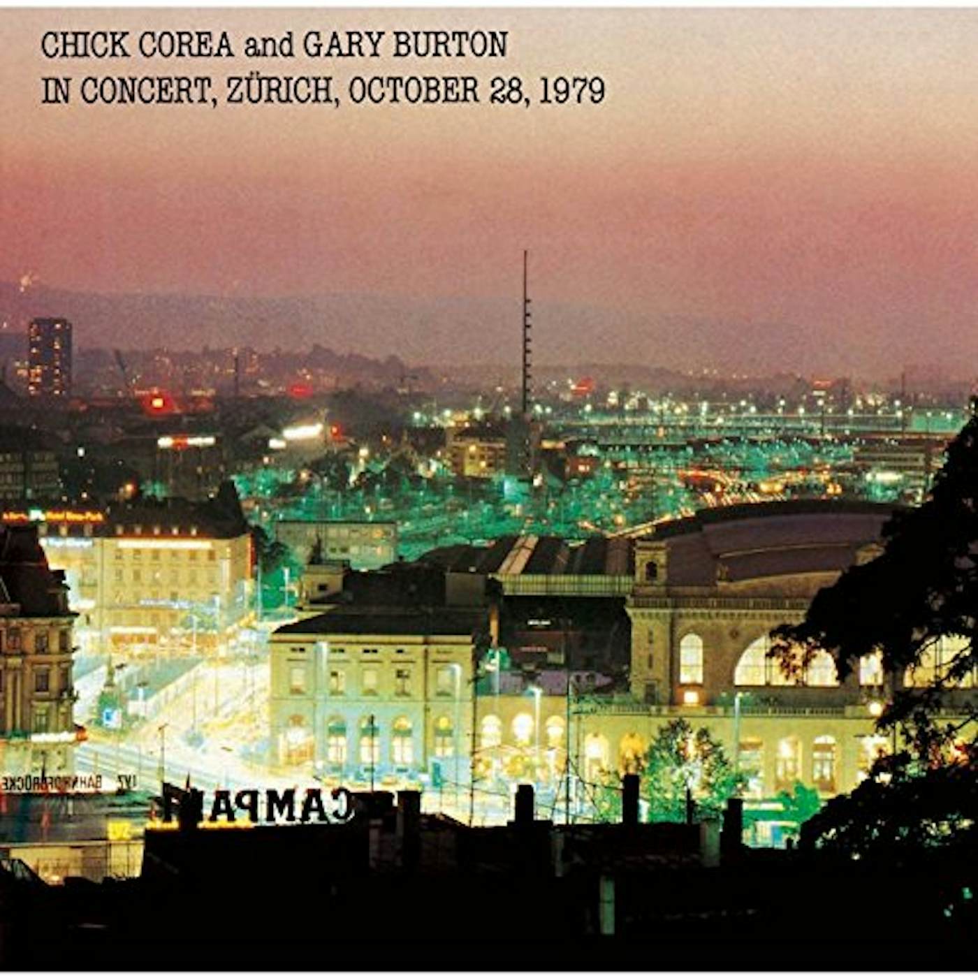 Gary Burton IN CONCERT ZURICH OCTOBER 28 1979 CD