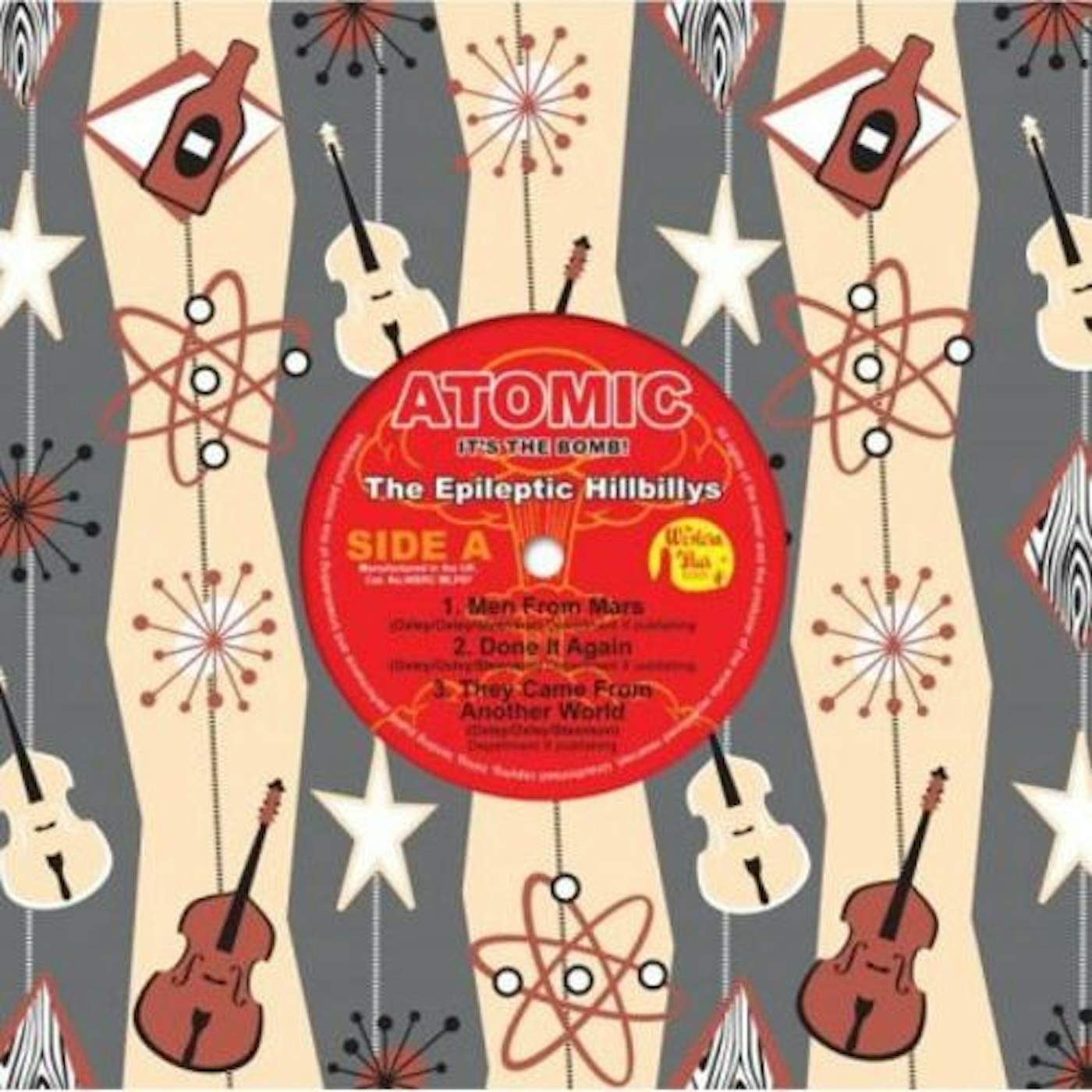 EPILEPTIC HILLBILLYS ATOMIC - IT'S THE BOMB (COLORED VINYL) Vinyl Record