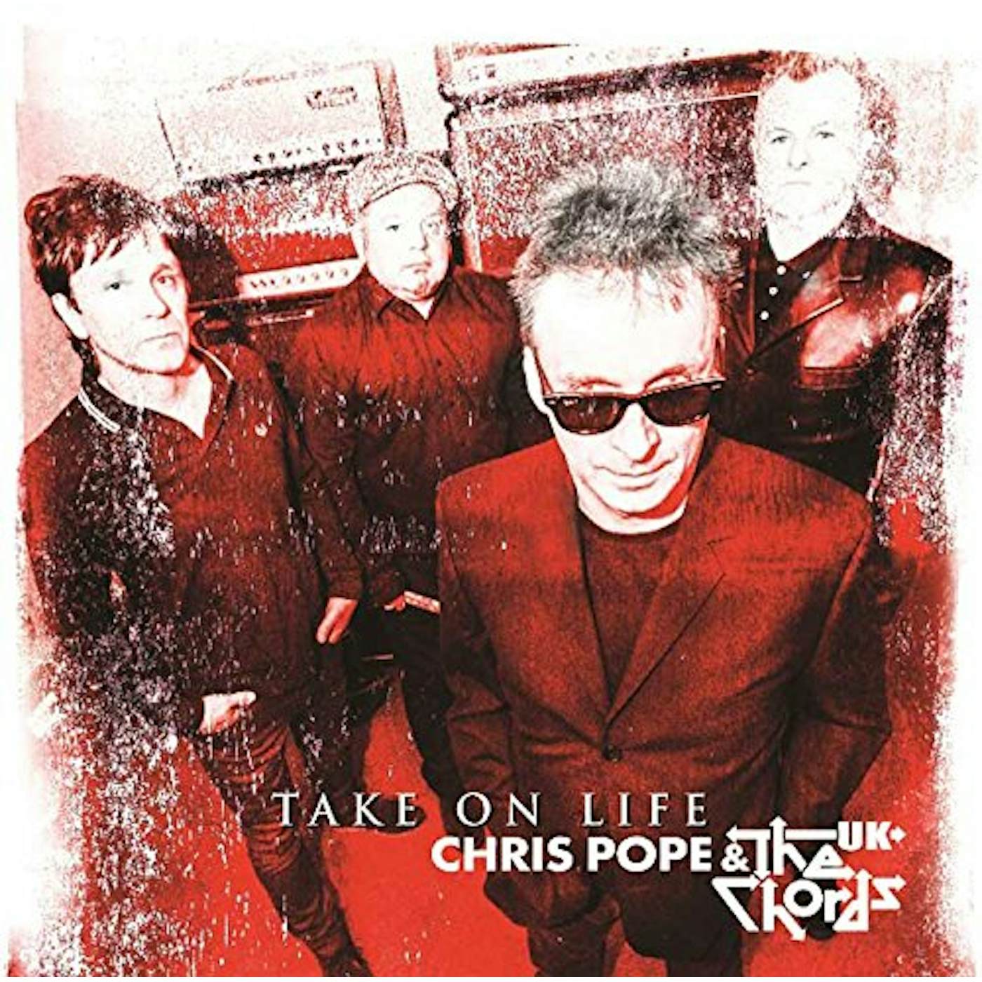 Chris Pope & The Chords TAKE ON LIFE CD