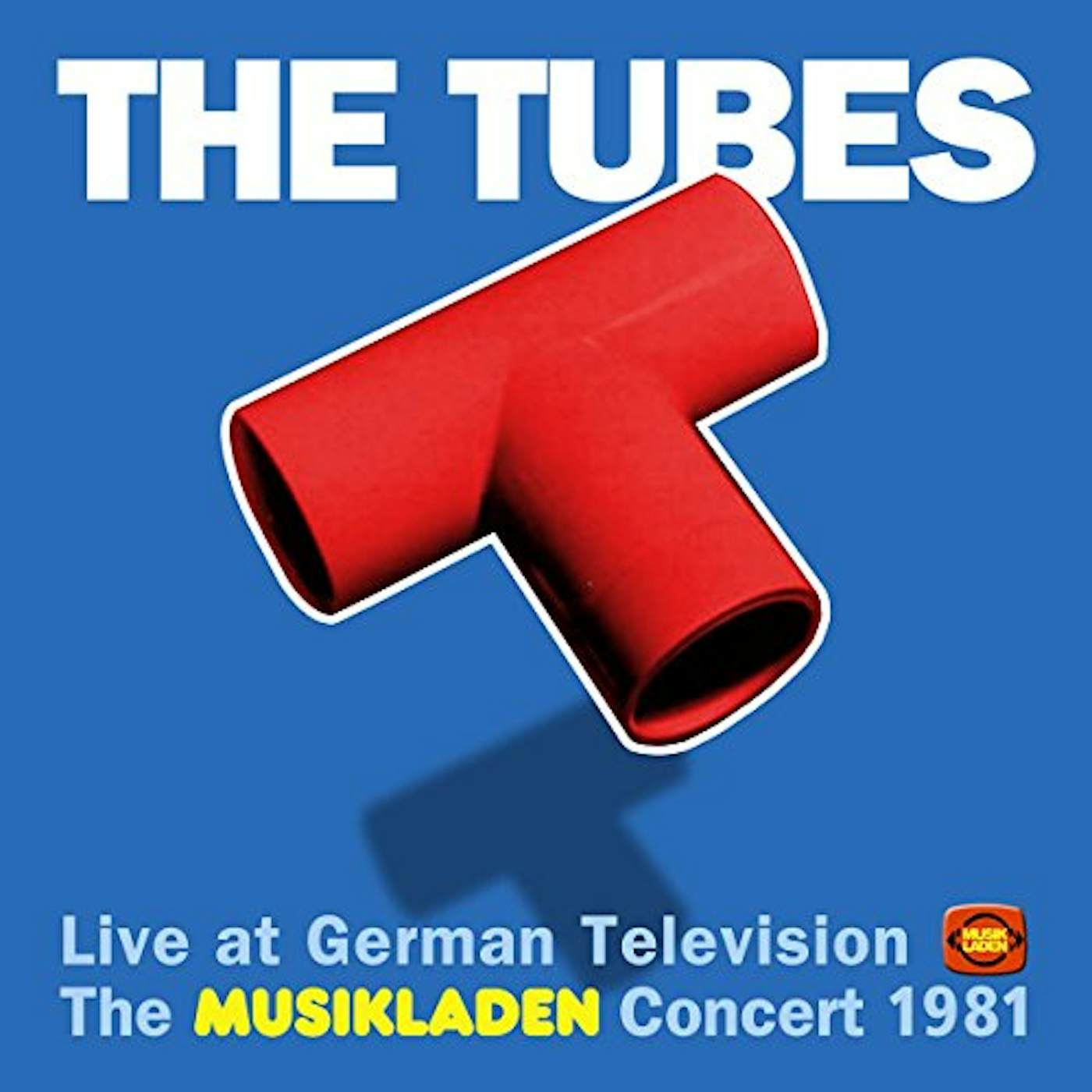 Tubes LIVE AT GERMAN TELEVISION: MUSIKLADEN CONCERT 1981 CD