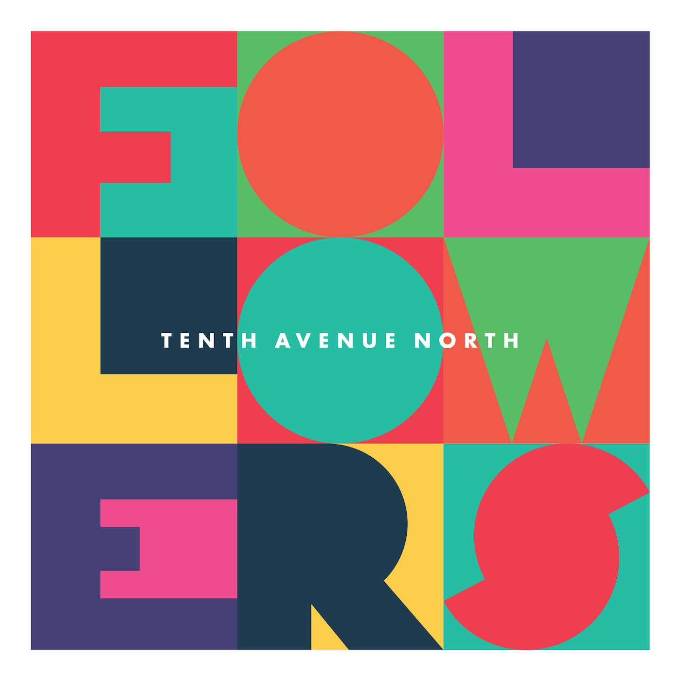 Tenth Avenue North FOLLOWERS CD