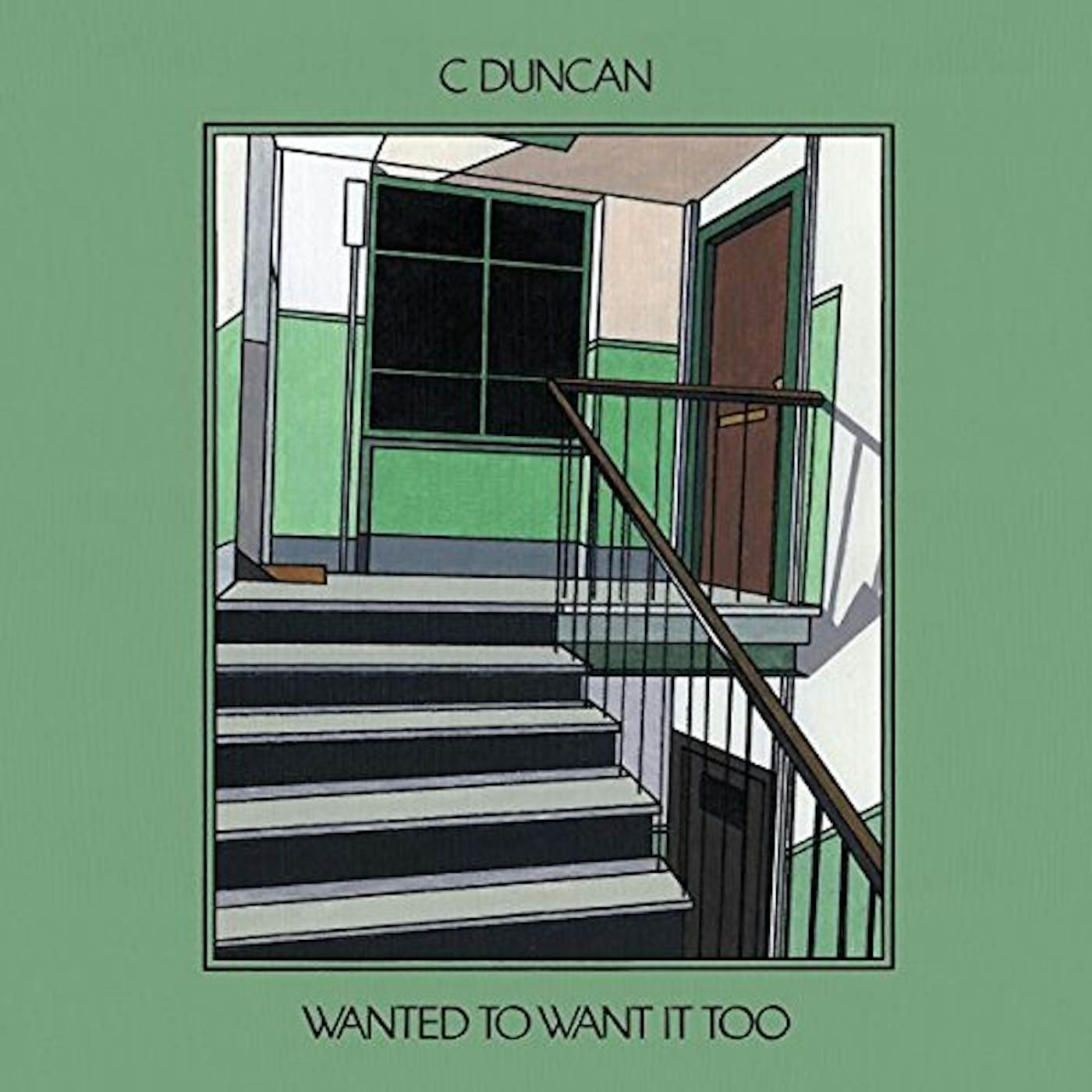 C Duncan Wanted To Want It Too Vinyl Record