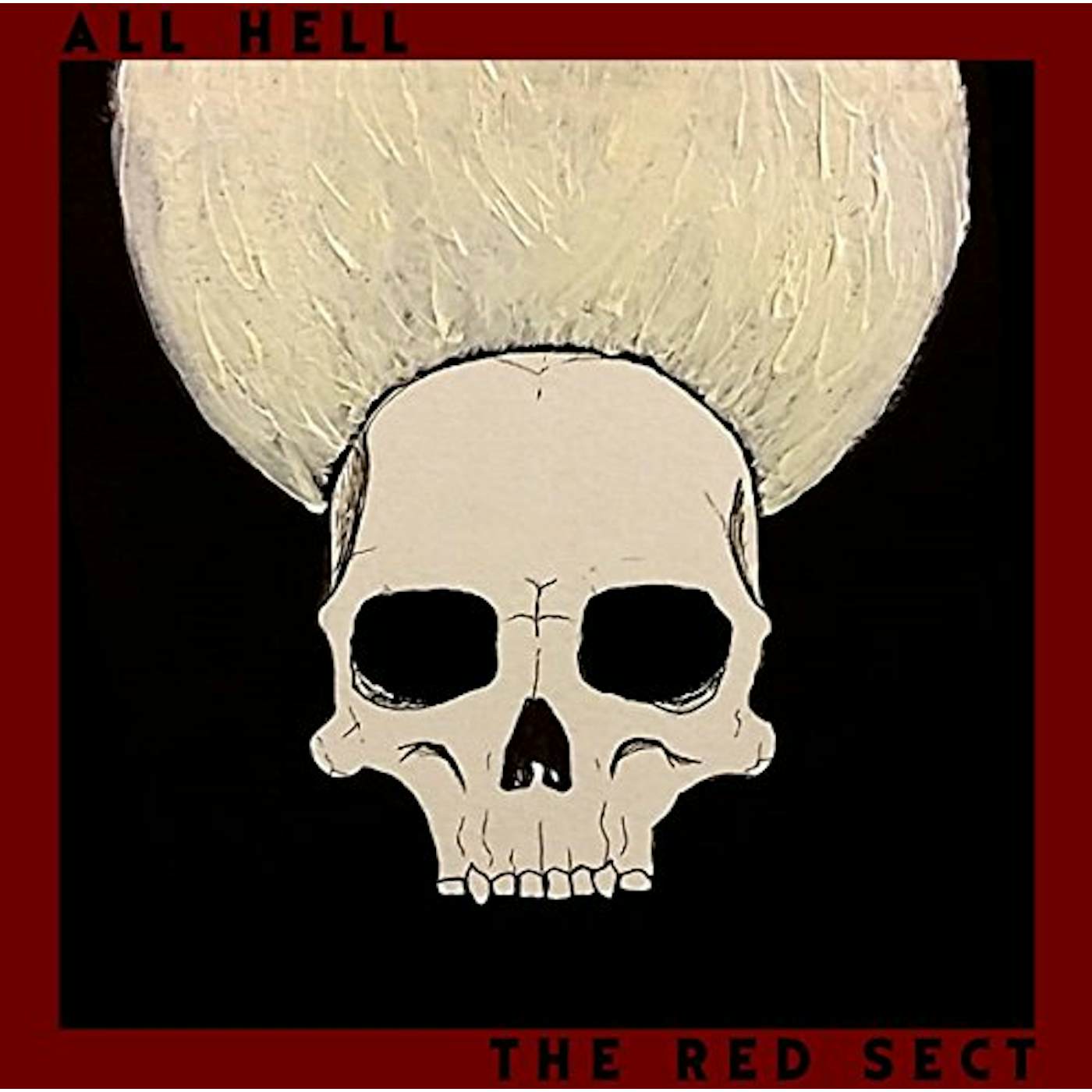 All Hell RED SECT CD