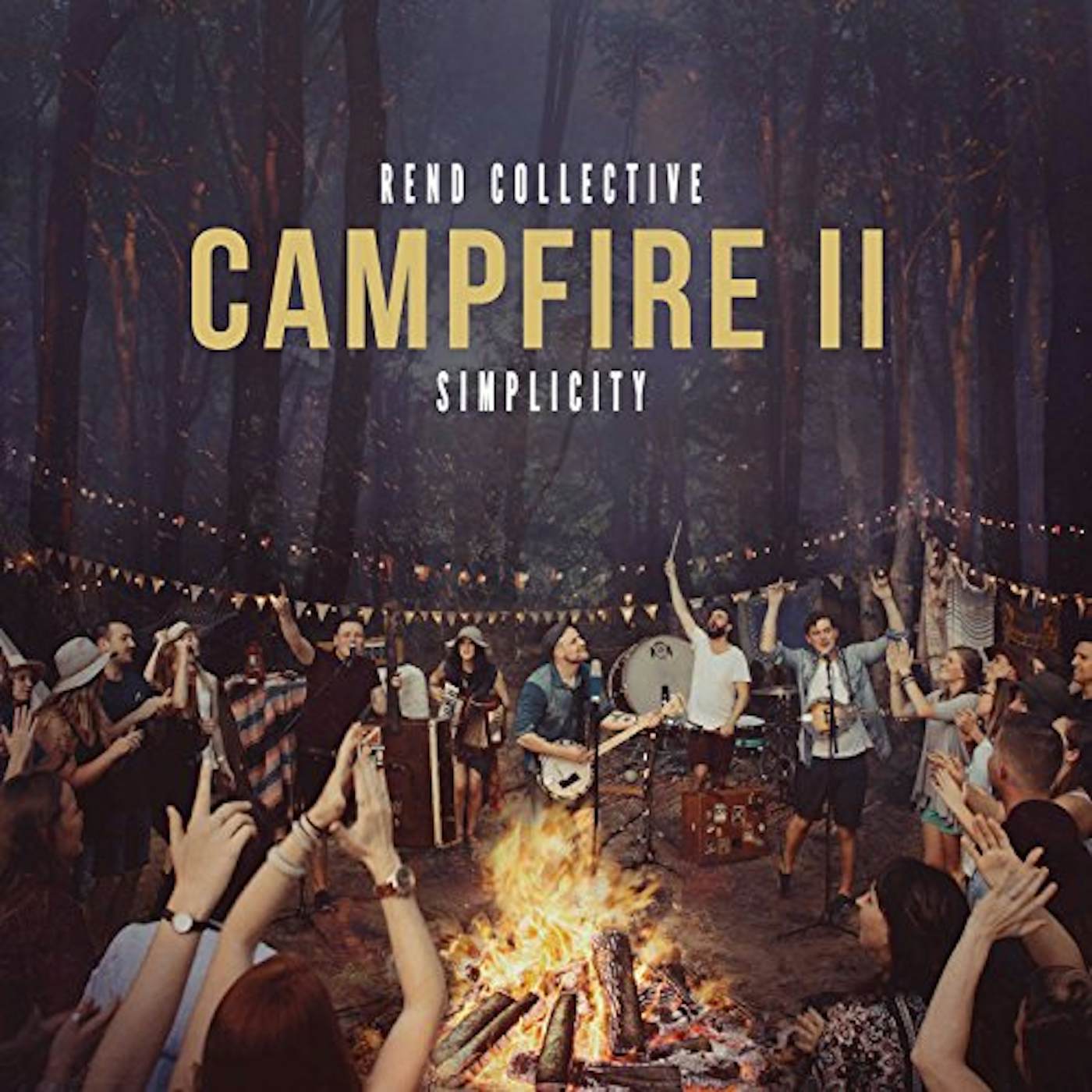 Rend Collective CAMPFIRE II: SIMPLICITY CD