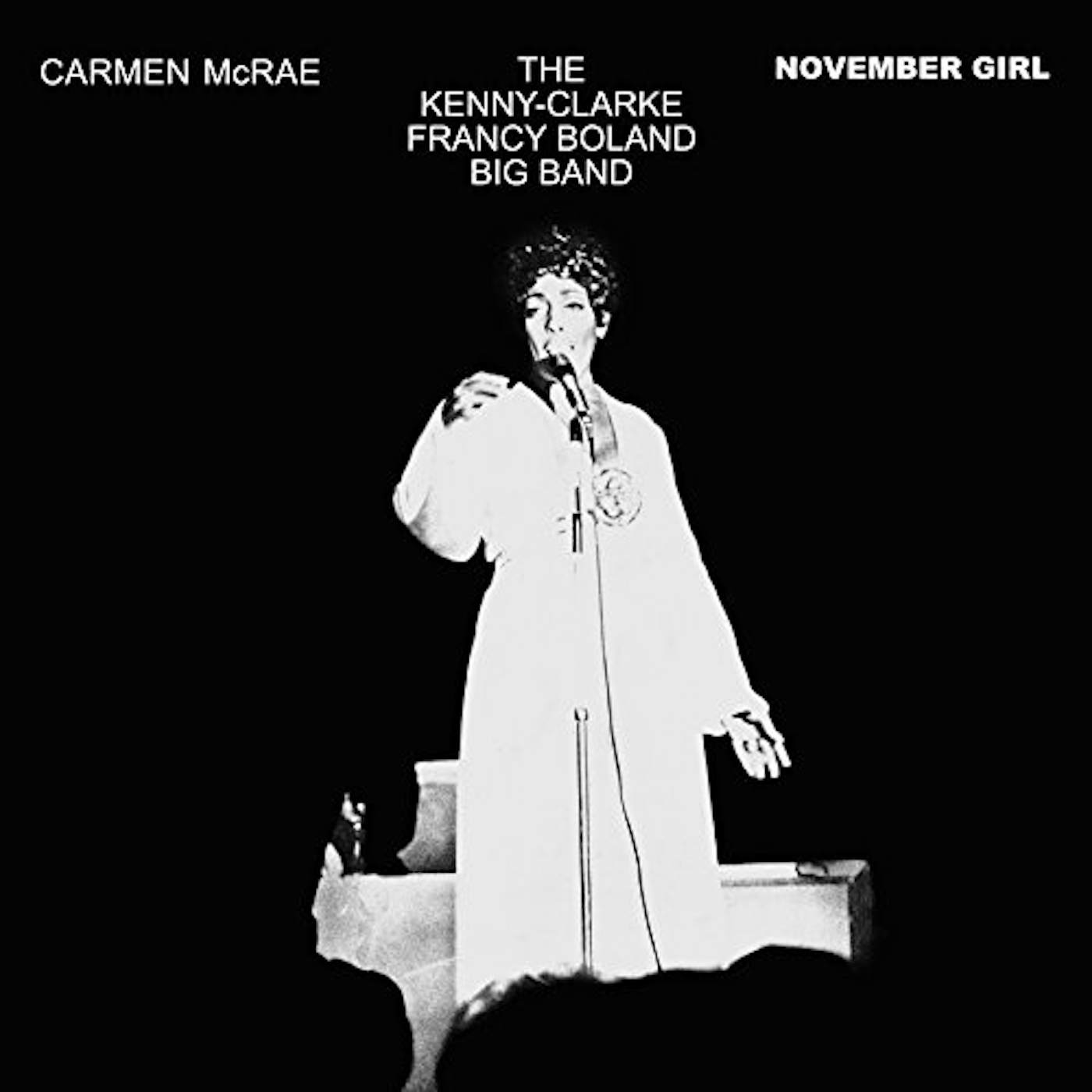 Carmen McRae NOVEMBER GIRL (& KENNY CLARKE-FRANCY BOLAND BAND) CD