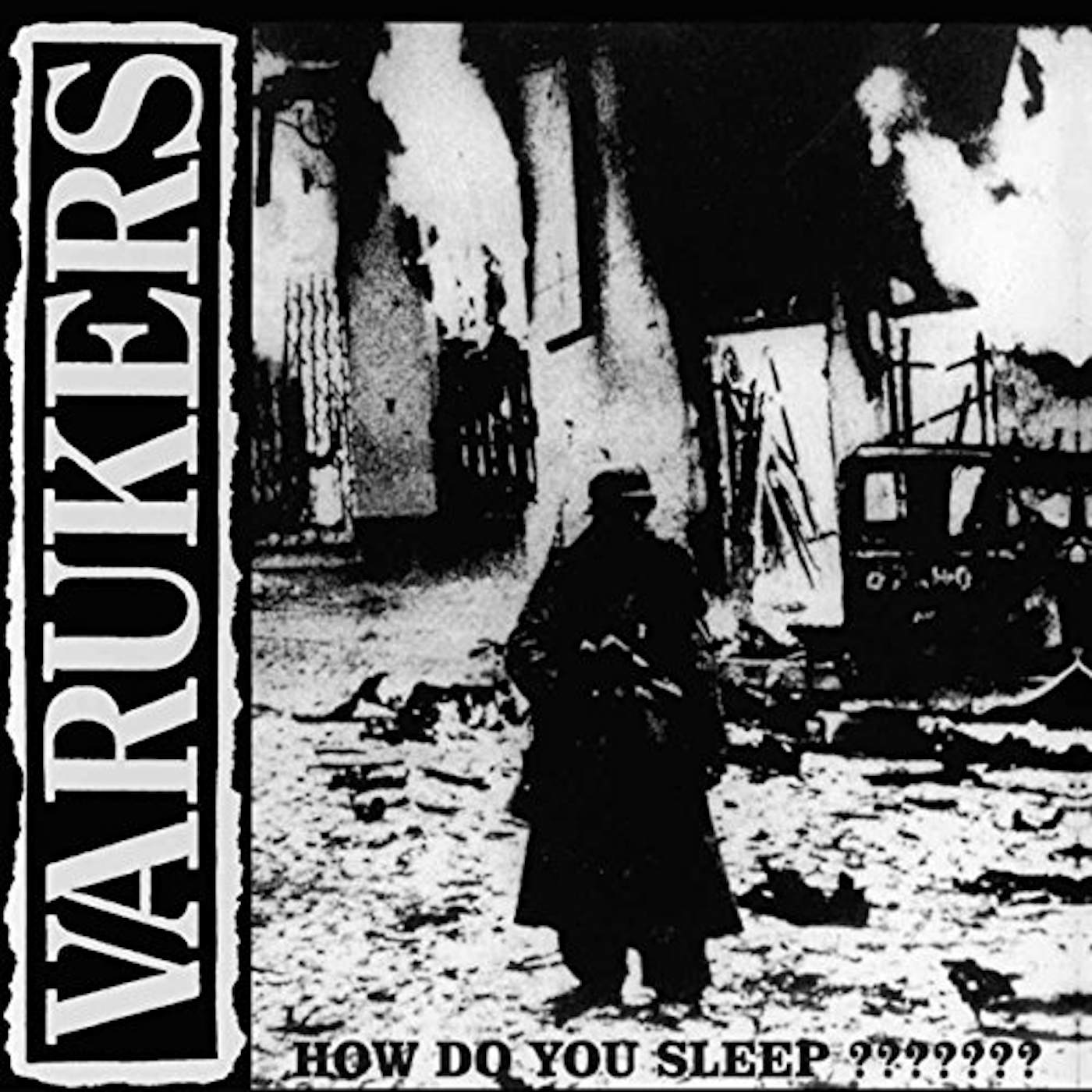The Varukers HOW DO YOU SLEEP CD