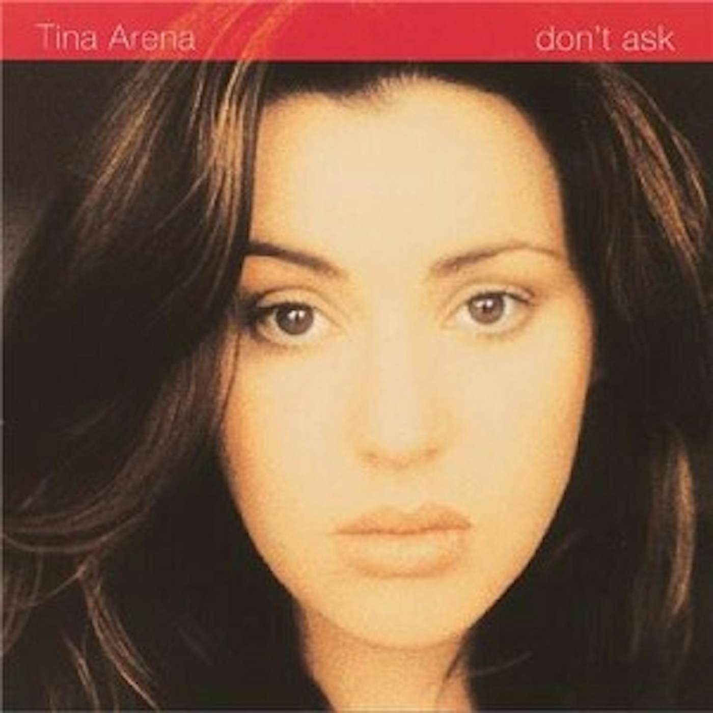 Tina Arena DON'T ASK (GOLD SERIES) CD