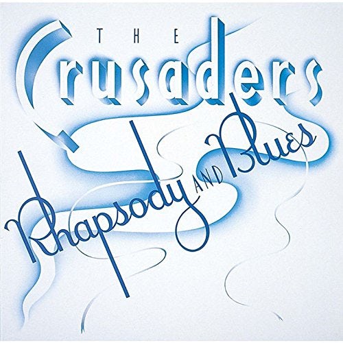 Crusaders RHAPSODY & BLUES CD