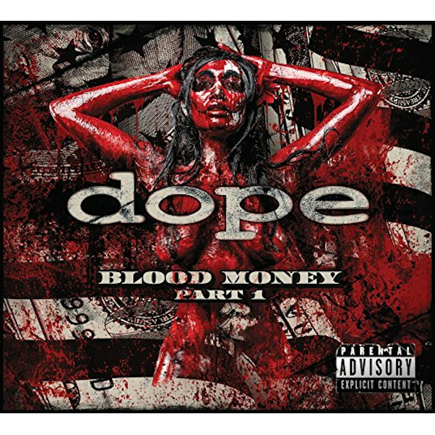 Dope BLOOD MONEY PART 1 CD