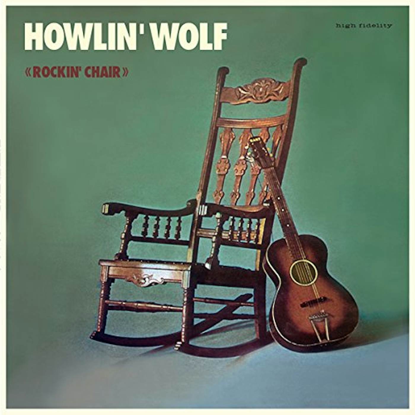 Howlin' Wolf TH ROCKIN' CHAIR ALBUM Vinyl Record
