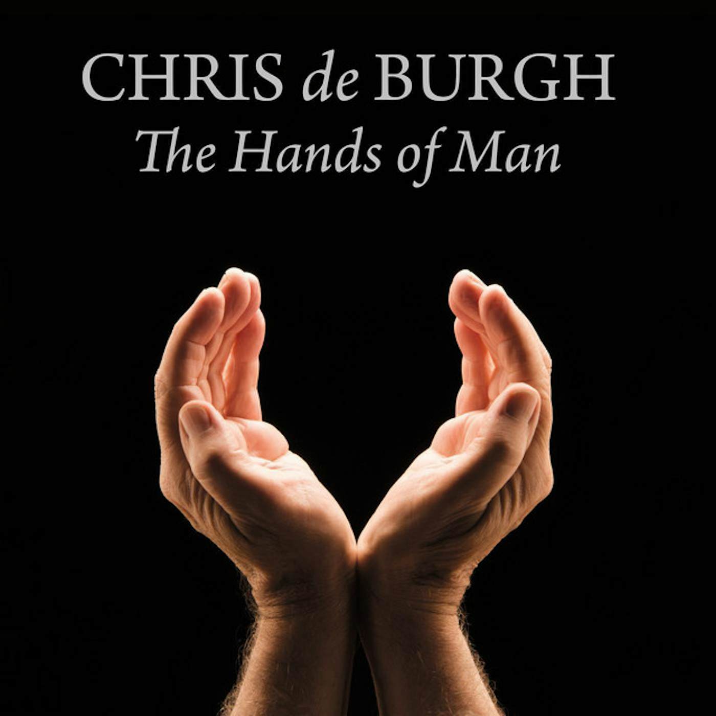 Chris de Burgh HANDS OF MAN CD
