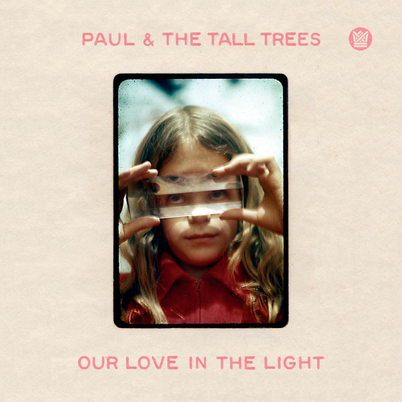 Paul & The Tall Trees Our Love In The Light Vinyl Record