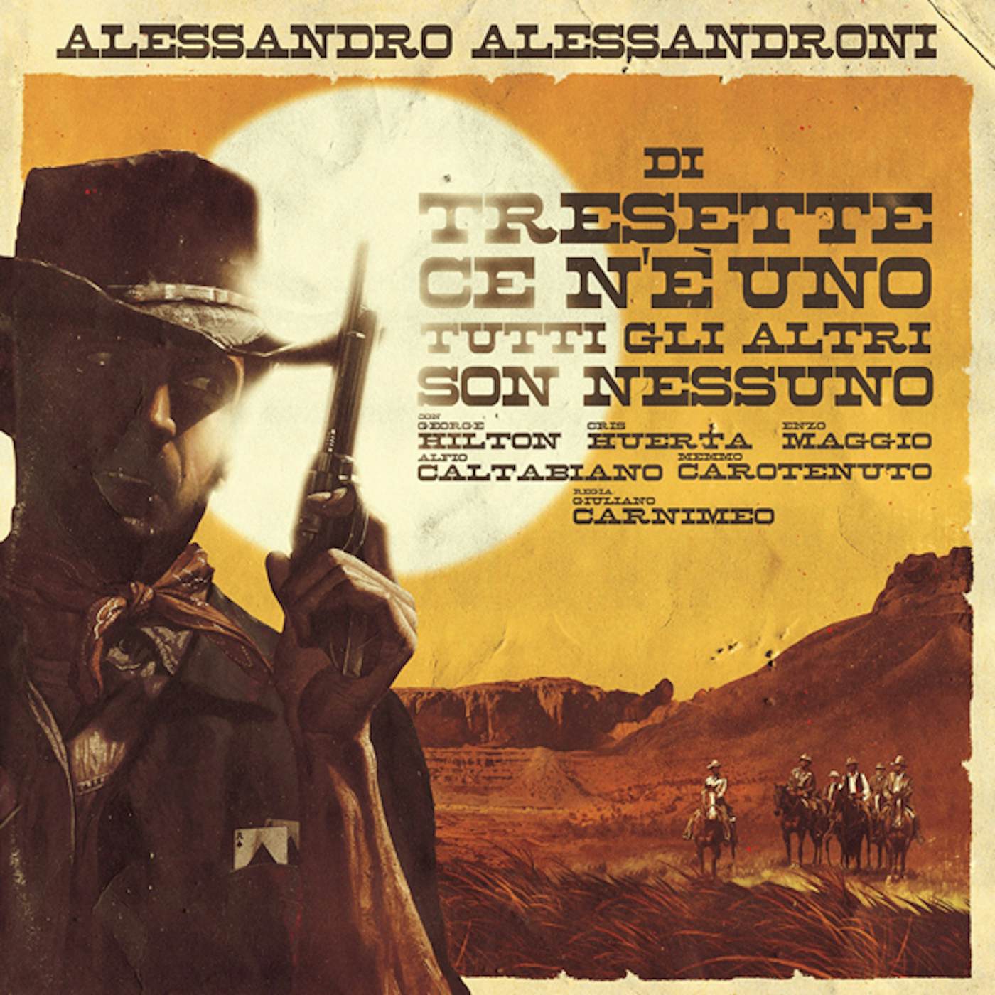 Alessandro Alessandroni DI TRESETTE CE N'E UNO TUTTI GLI ALTRI SON NESSUNO Vinyl Record