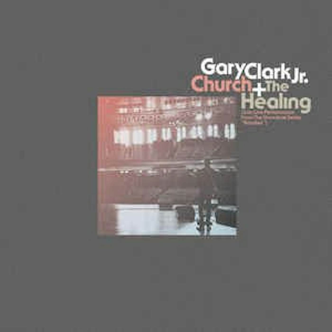 Gary Clark Jr. HEALING LIVE / CHURCH LIVE Vinyl Record