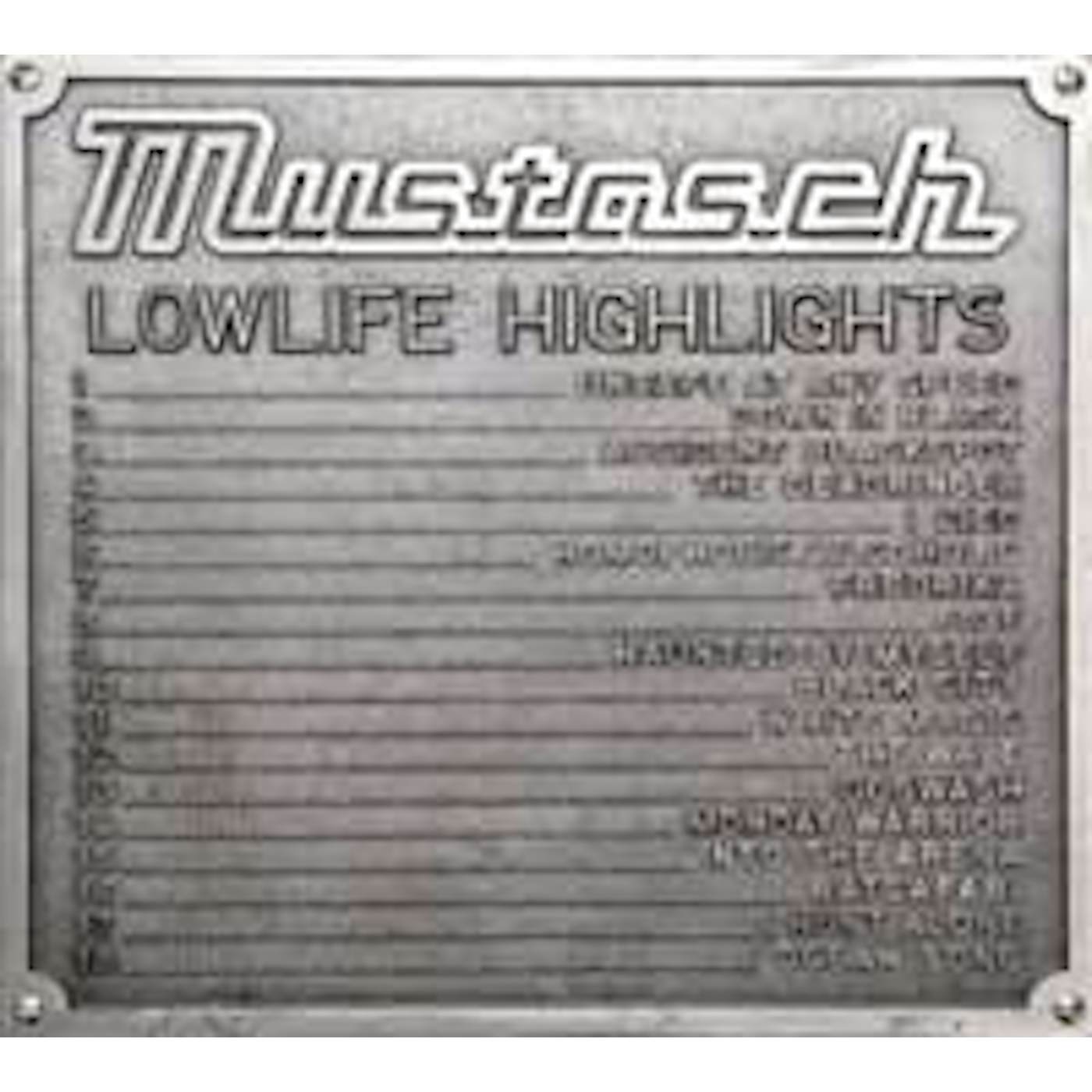 Mustasch LOWLIFE HIGHLIGHTS BEST OF CD