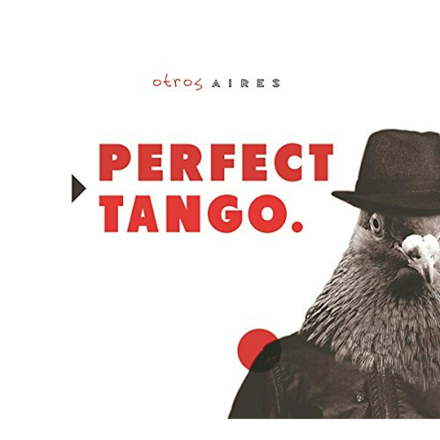 Otros Aires PERFECT TANGO CD
