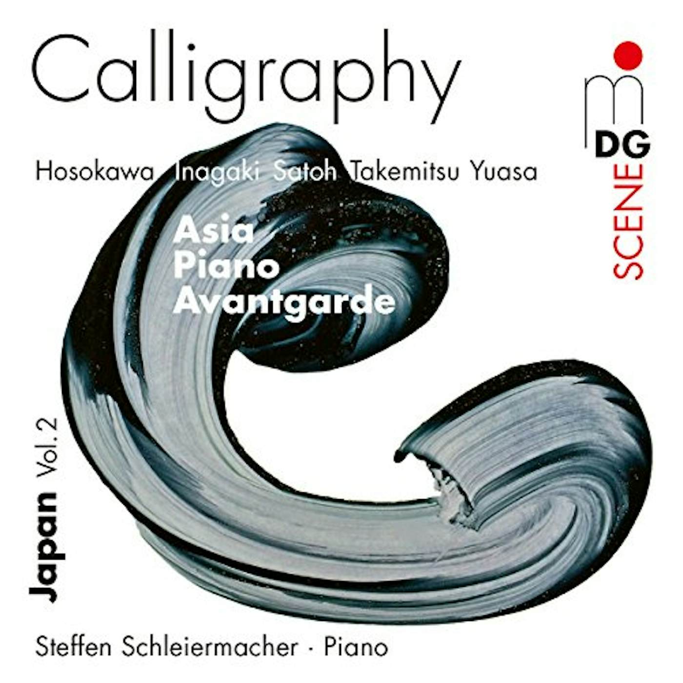 Steffen Schleiermacher CALLIGRAPHY - JAPANESE AVANTGARDE MUSIC 1960-2012 CD