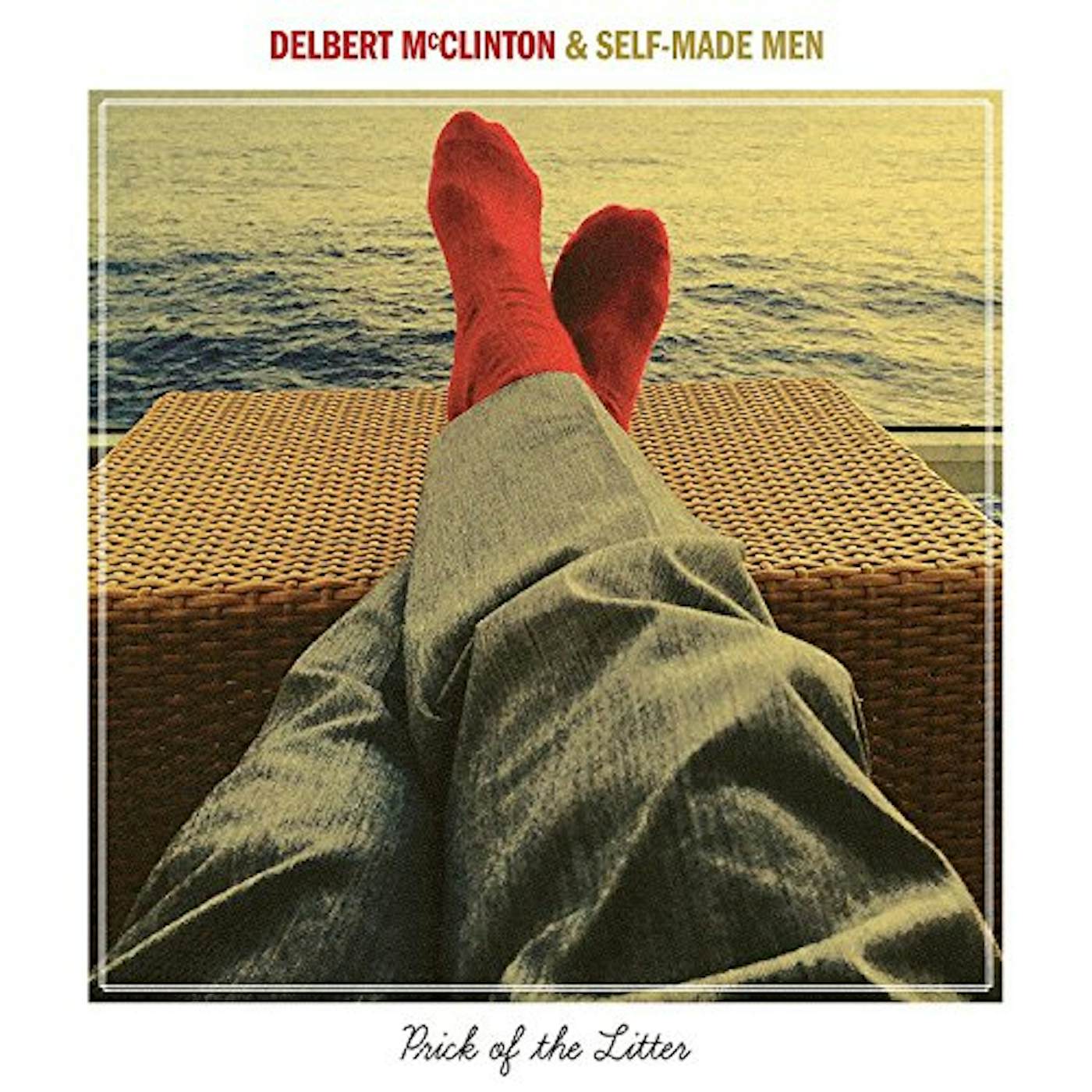 Delbert McClinton & Self-Made Men Prick Of The Litter Vinyl Record