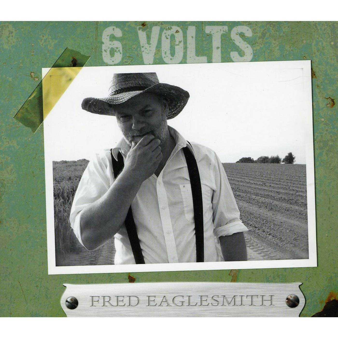 Fred Eaglesmith 6 VOLTS CD