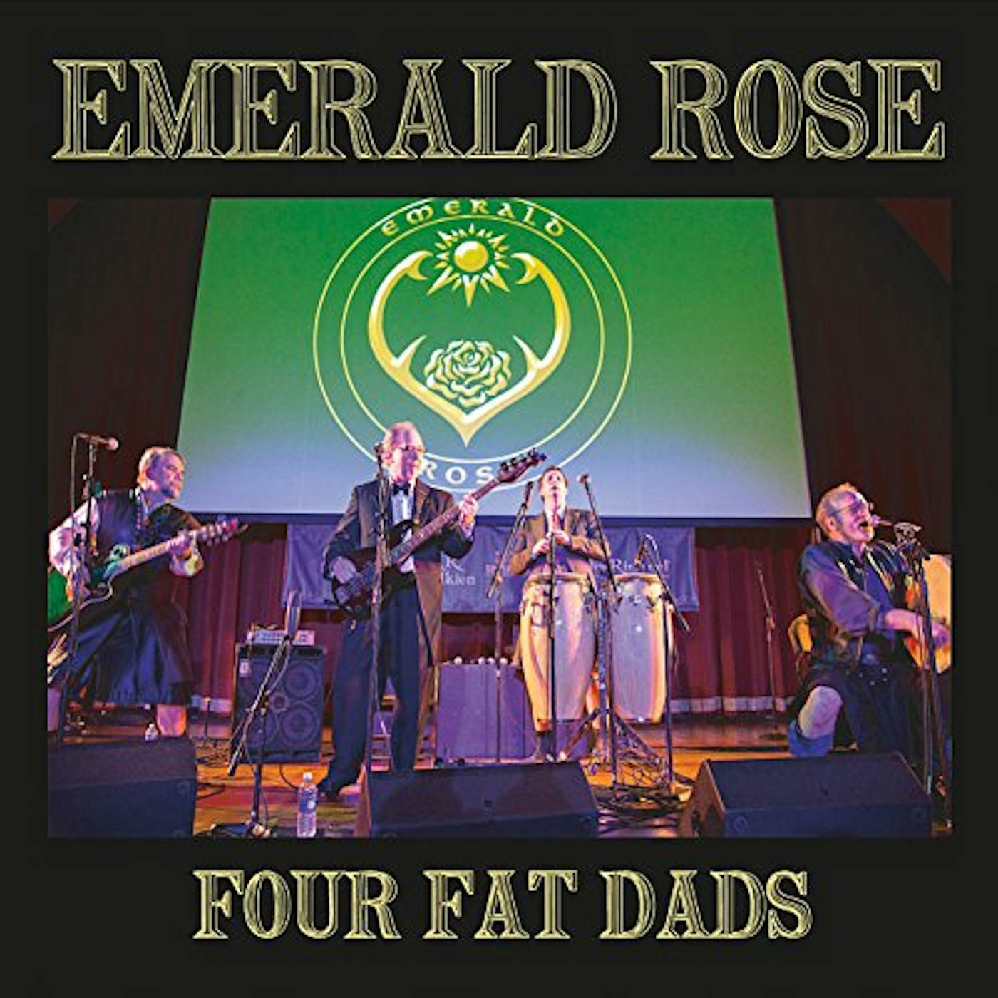 Emerald Rose FOUR FAT DADS CD