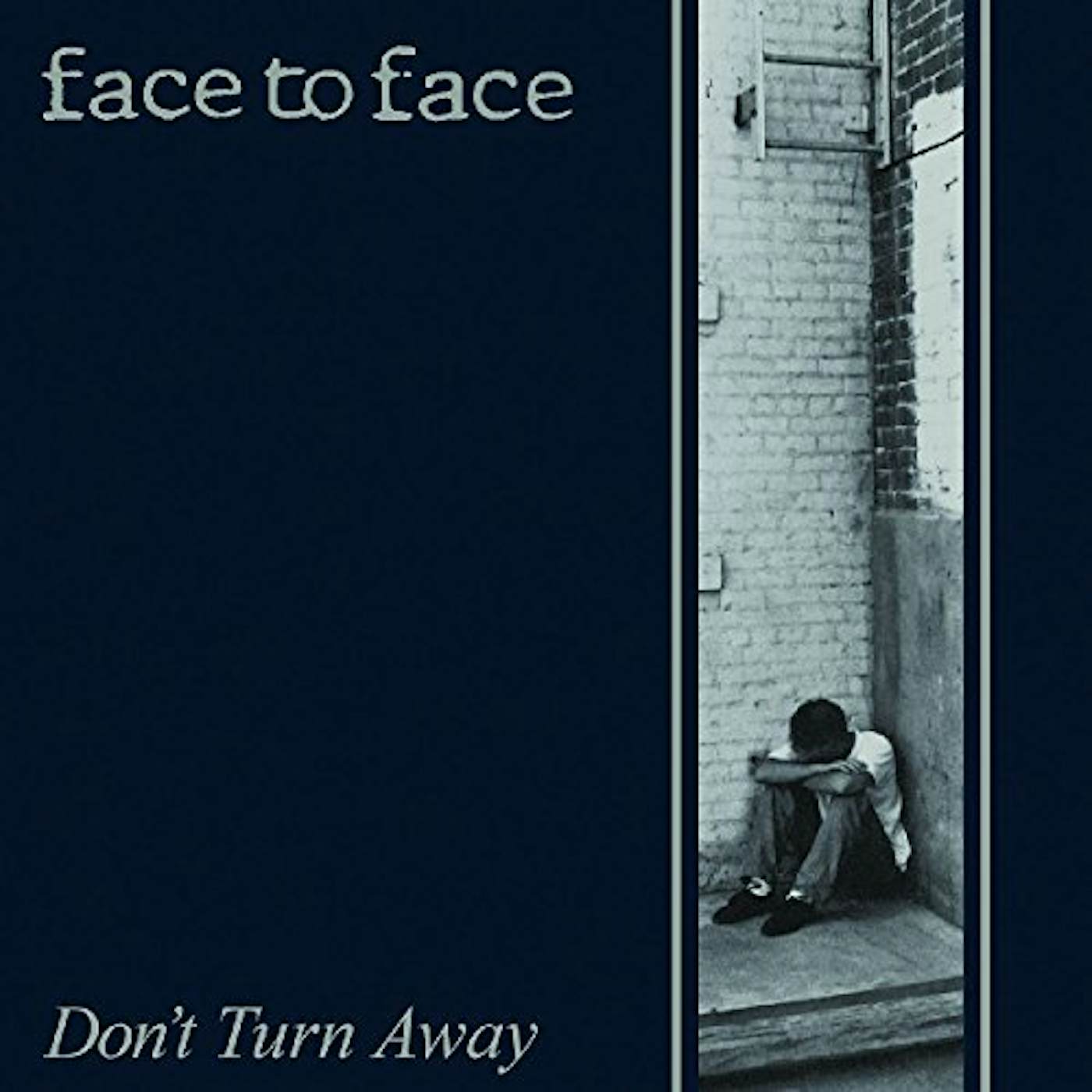 Face To Face Don't Turn Away Vinyl Record