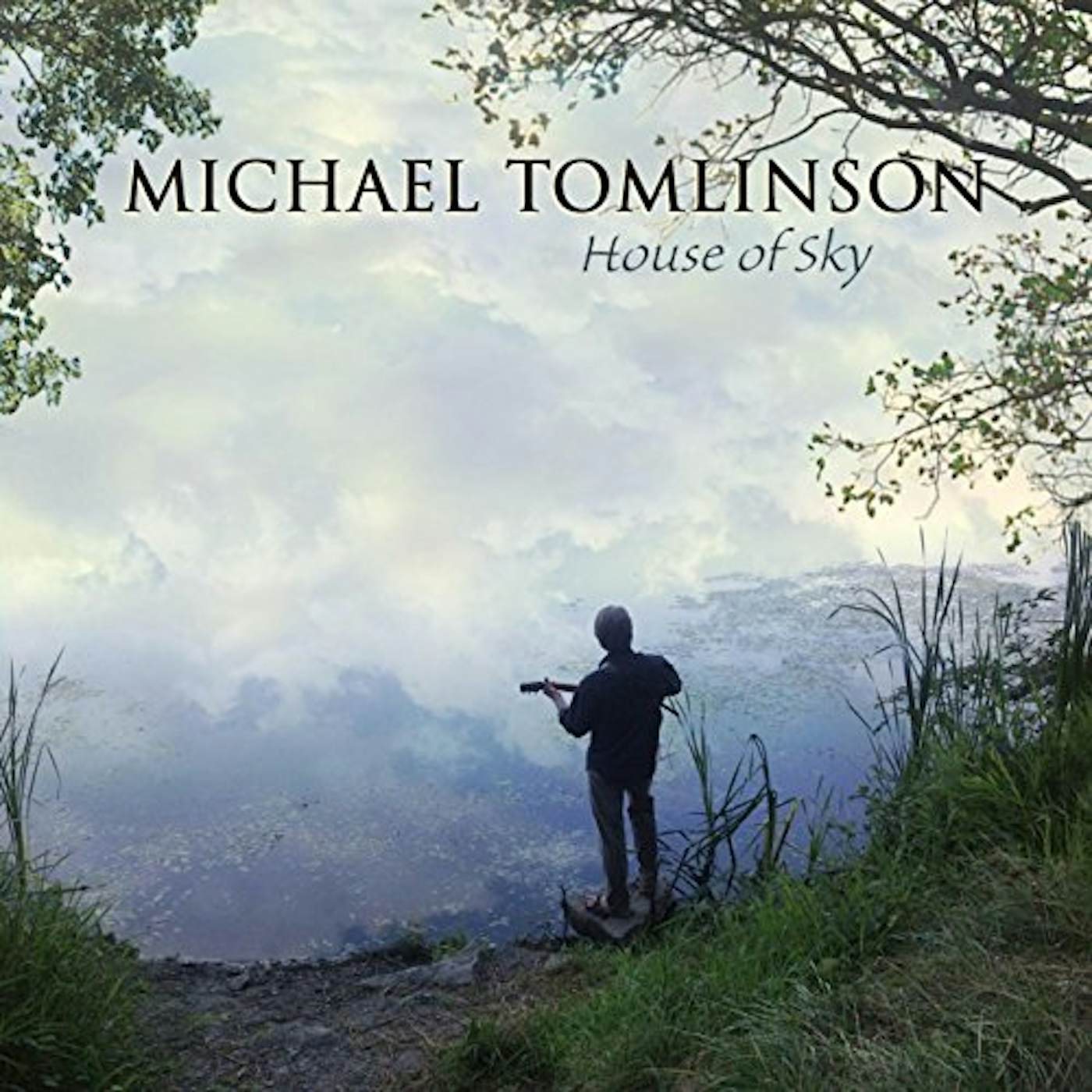 Michael Tomlinson HOUSE OF SKY CD