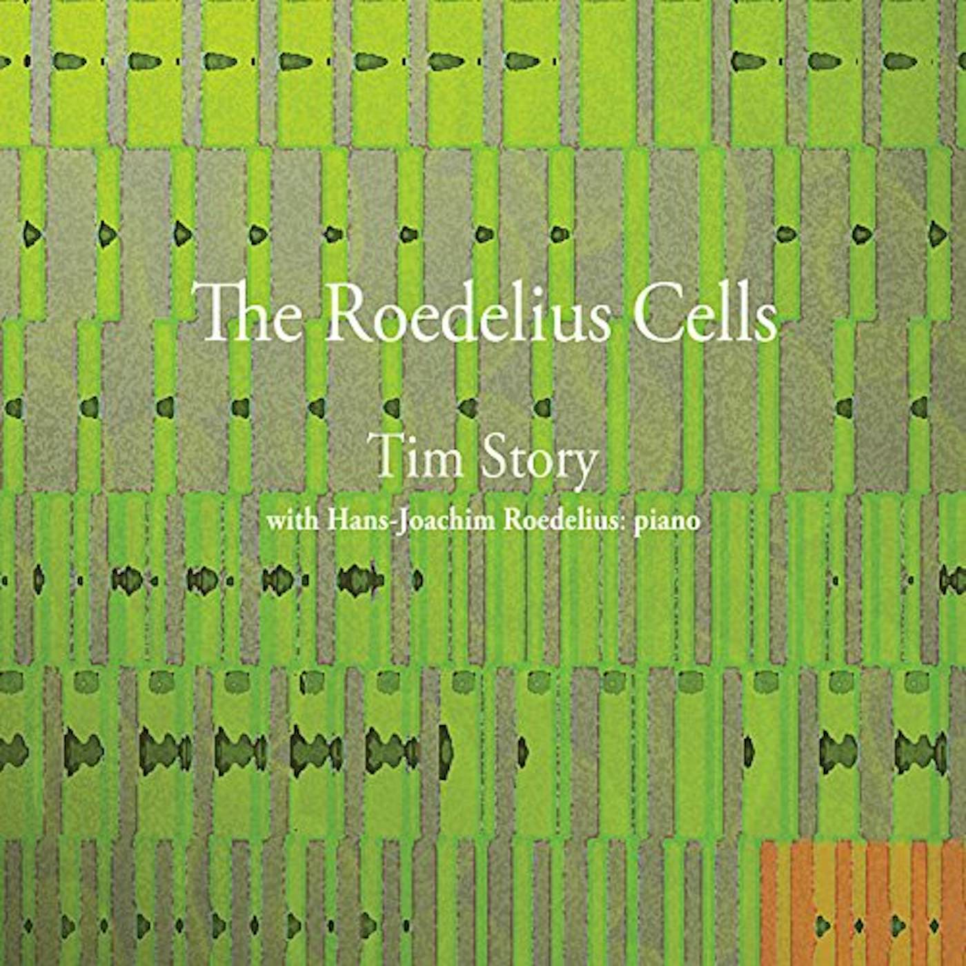 Tim Story ROEDELIUS CELLS CD
