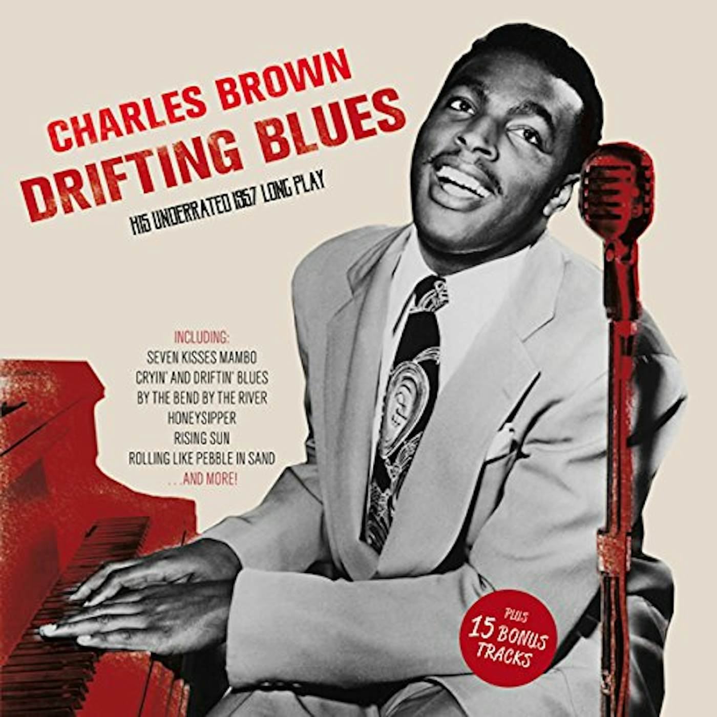 Charles Brown DRIFTING BLUES: HIS UNDERRATED 1957 LP (15 BONUS TRACKS) (24BIT REMASTER) CD