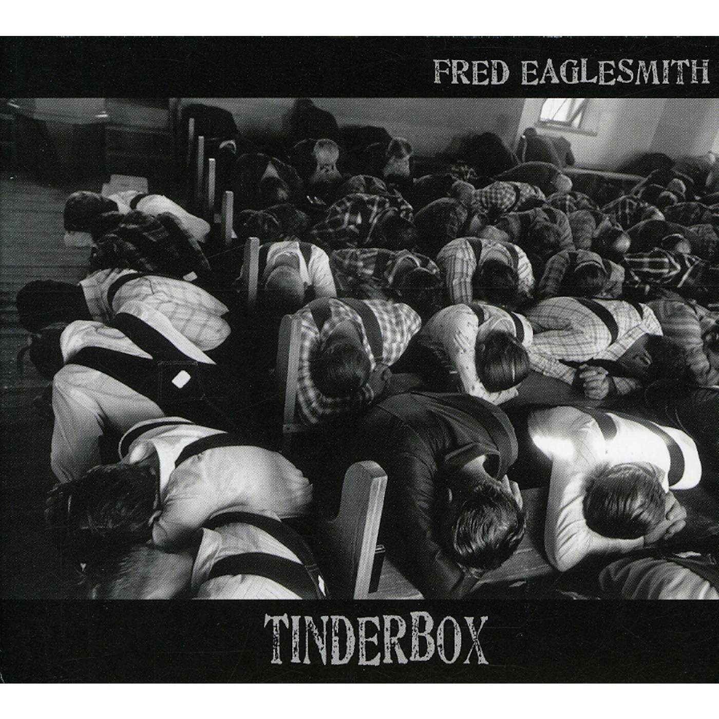 Fred Eaglesmith TINDERBOX CD