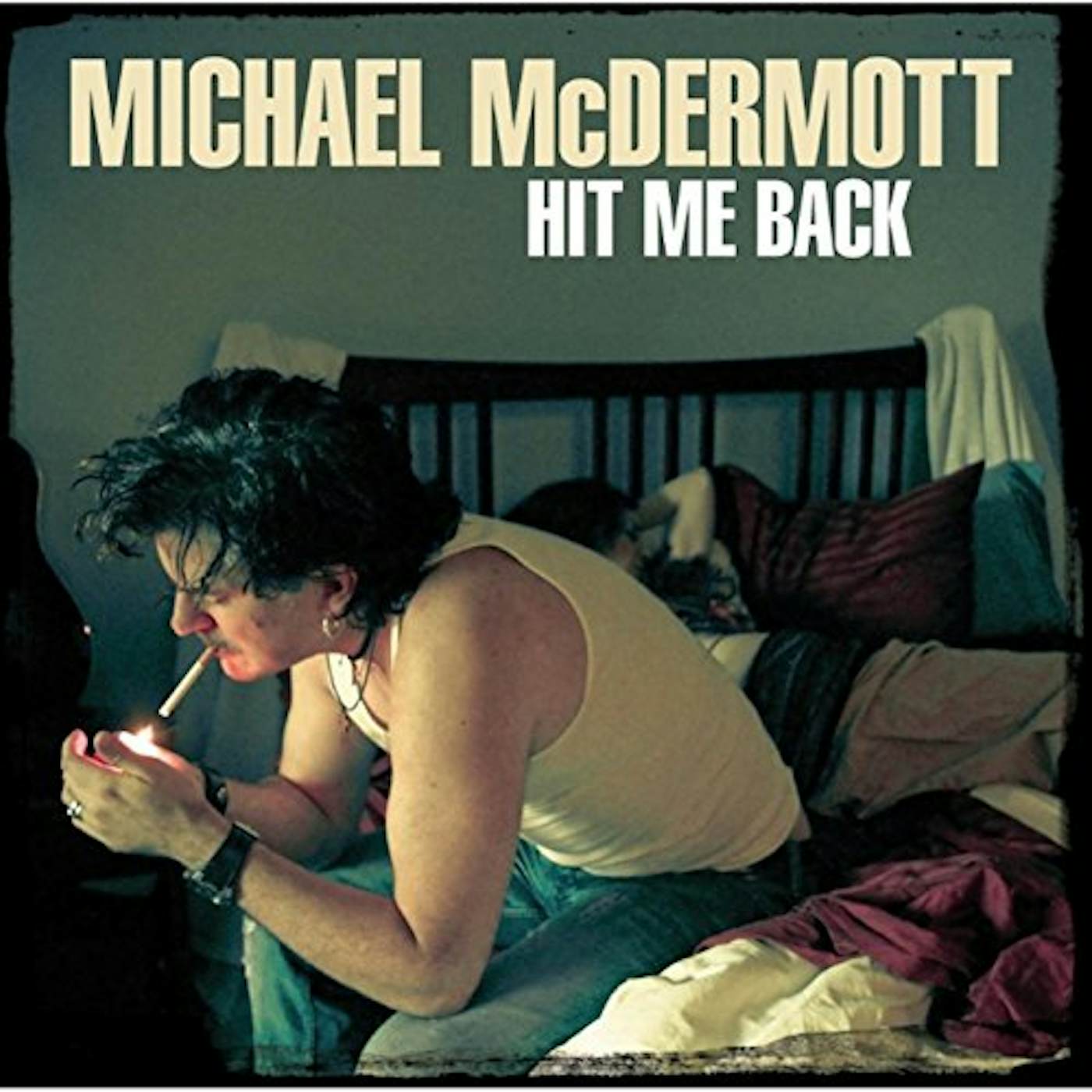 Michael McDermott HIT ME BACK CD