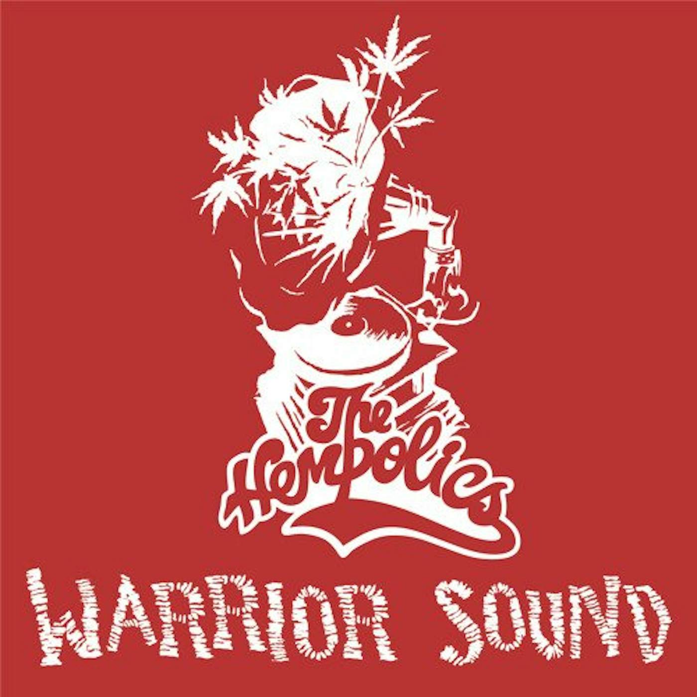 The Hempolics WARRIOR SOUND Vinyl Record