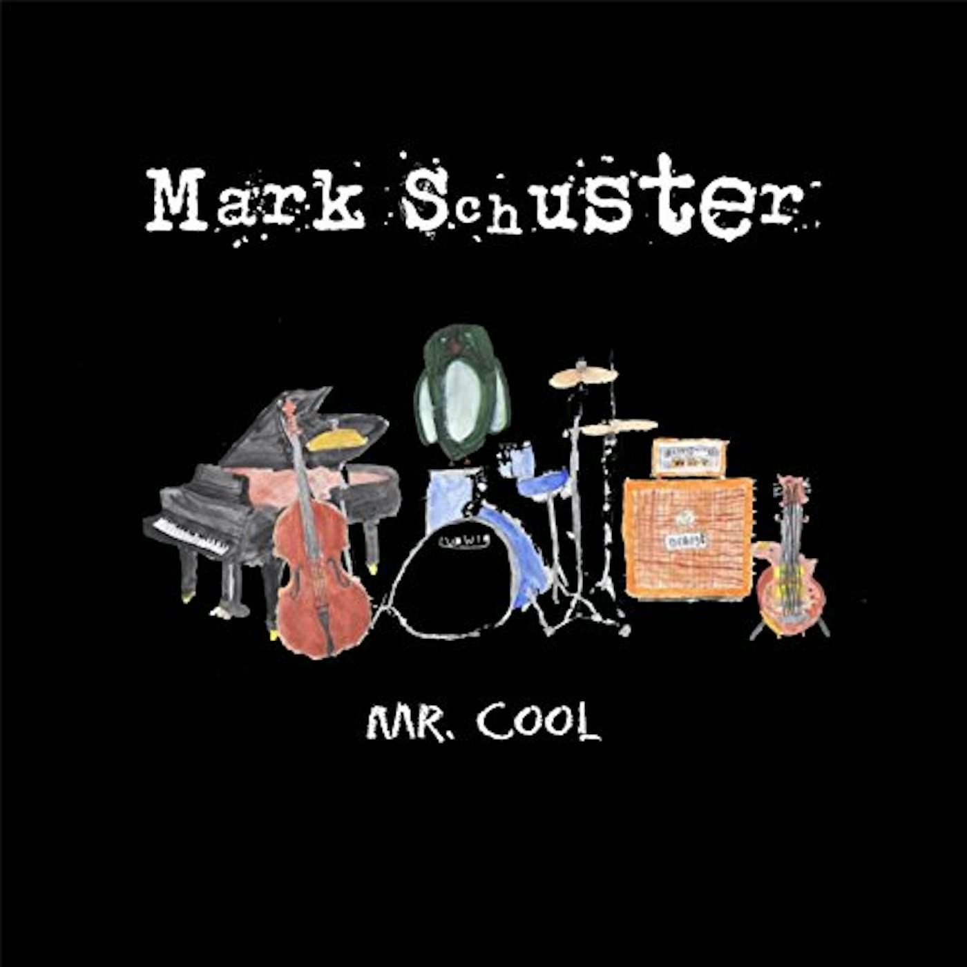 Mark Schuster MR COOL CD