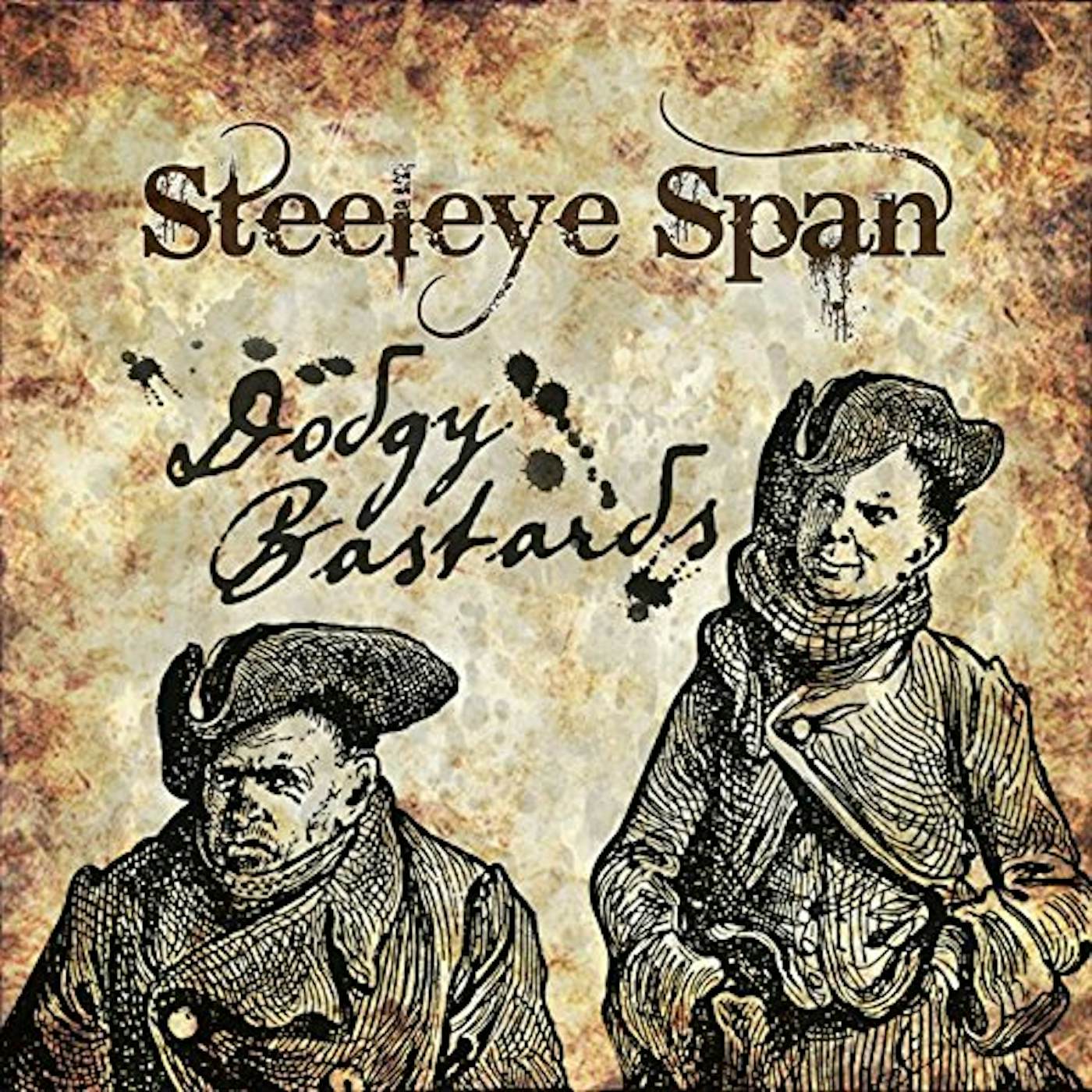 Steeleye Span DODGY BASTARDS CD