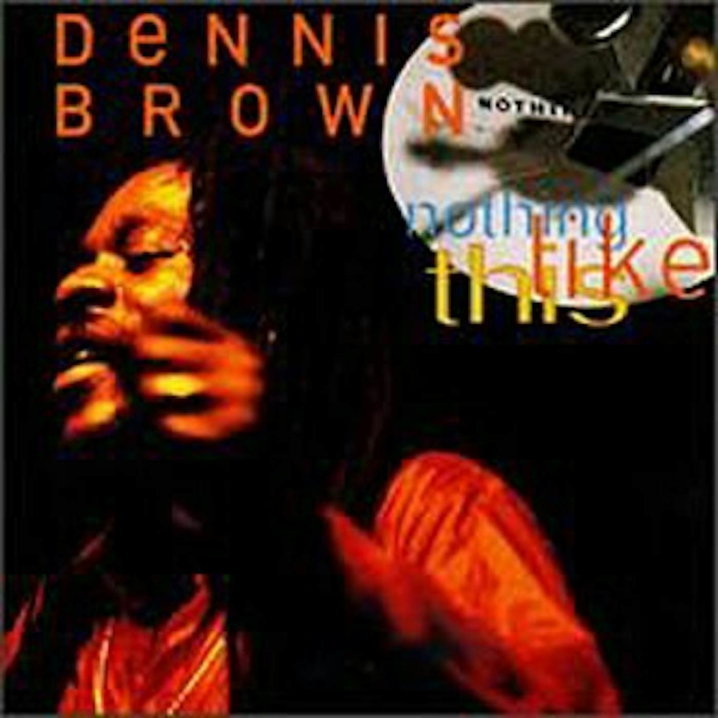 Dennis Brown NOTHING LIKE THIS CD