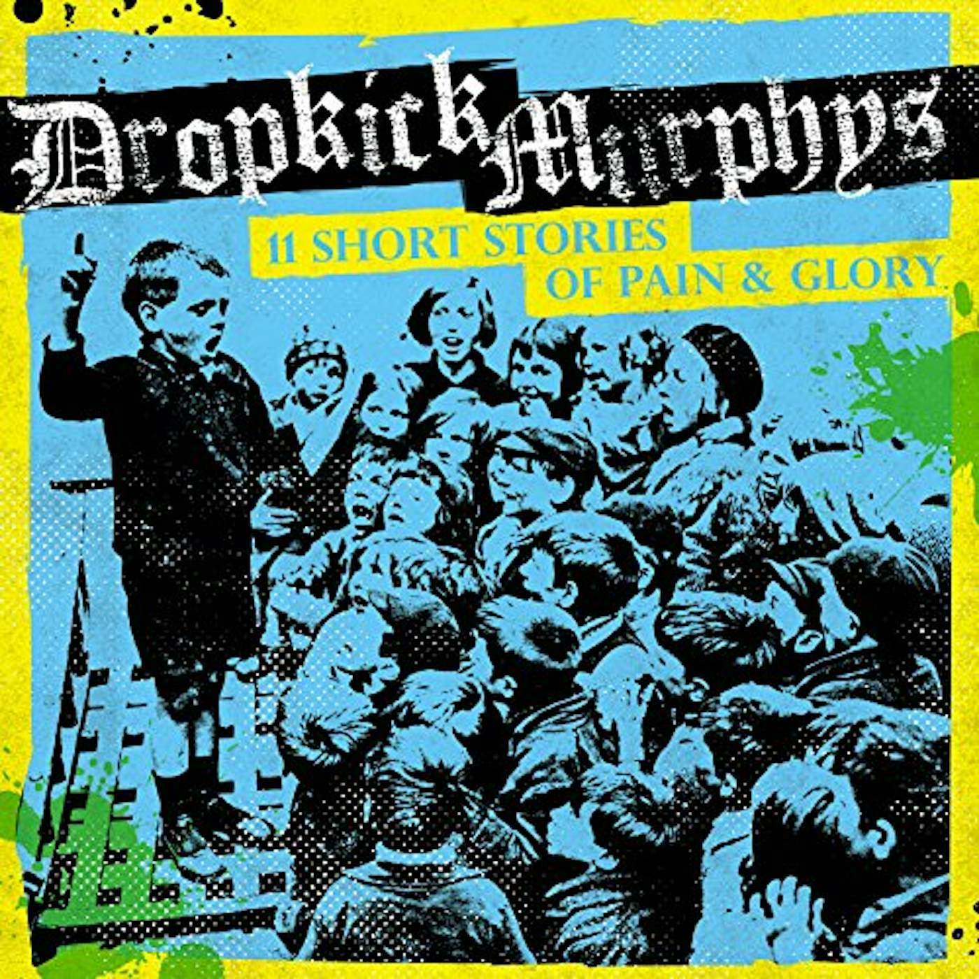 Dropkick Murphys 11 Short Stories of Pain & Glory Vinyl Record