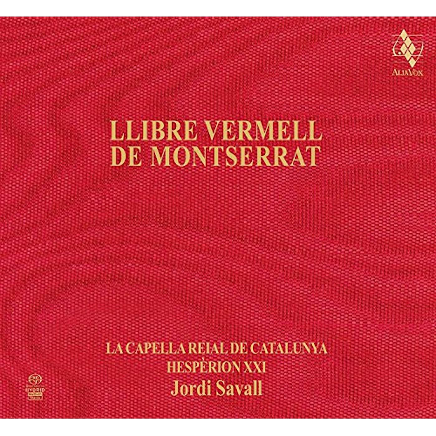 Jordi Savall LLIBRE VERMELL DE MONTSERRAT Super Audio CD